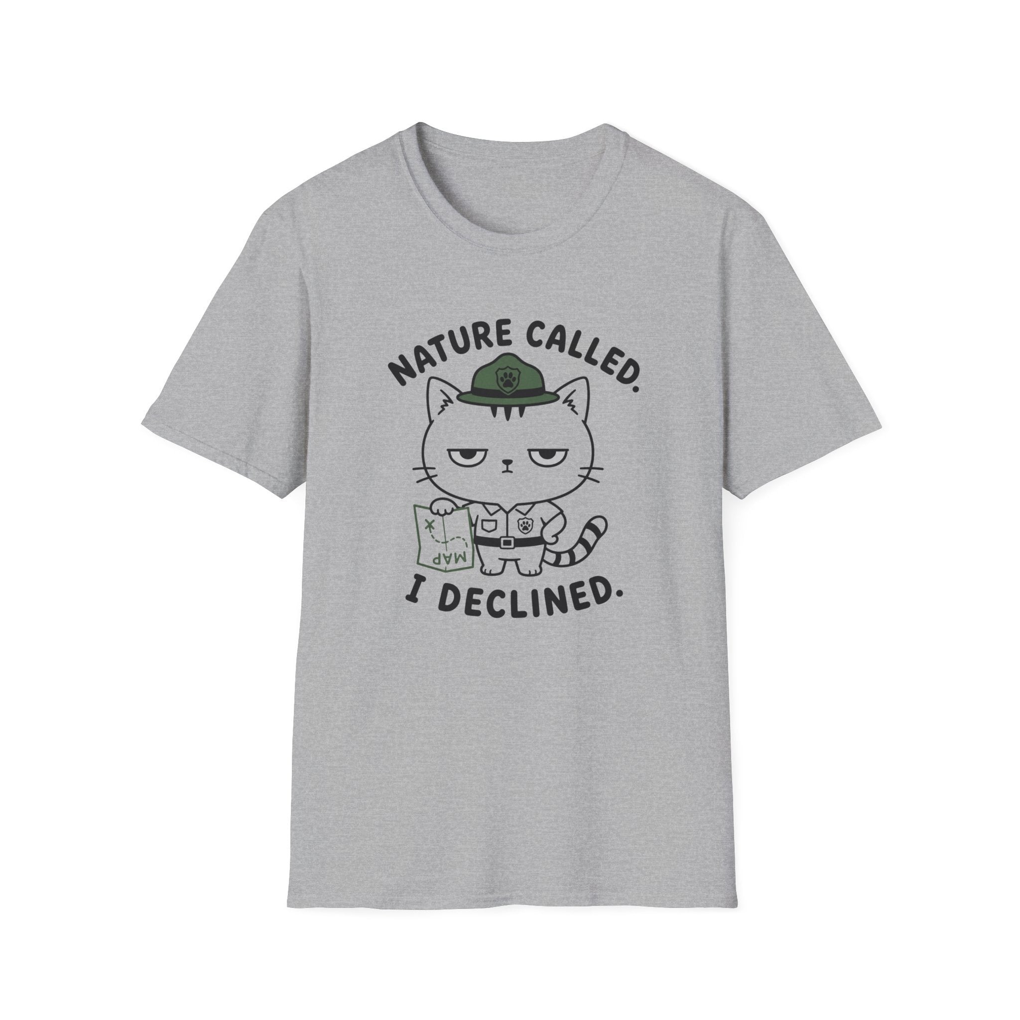 Nature Called. I Declined. T-Shirt