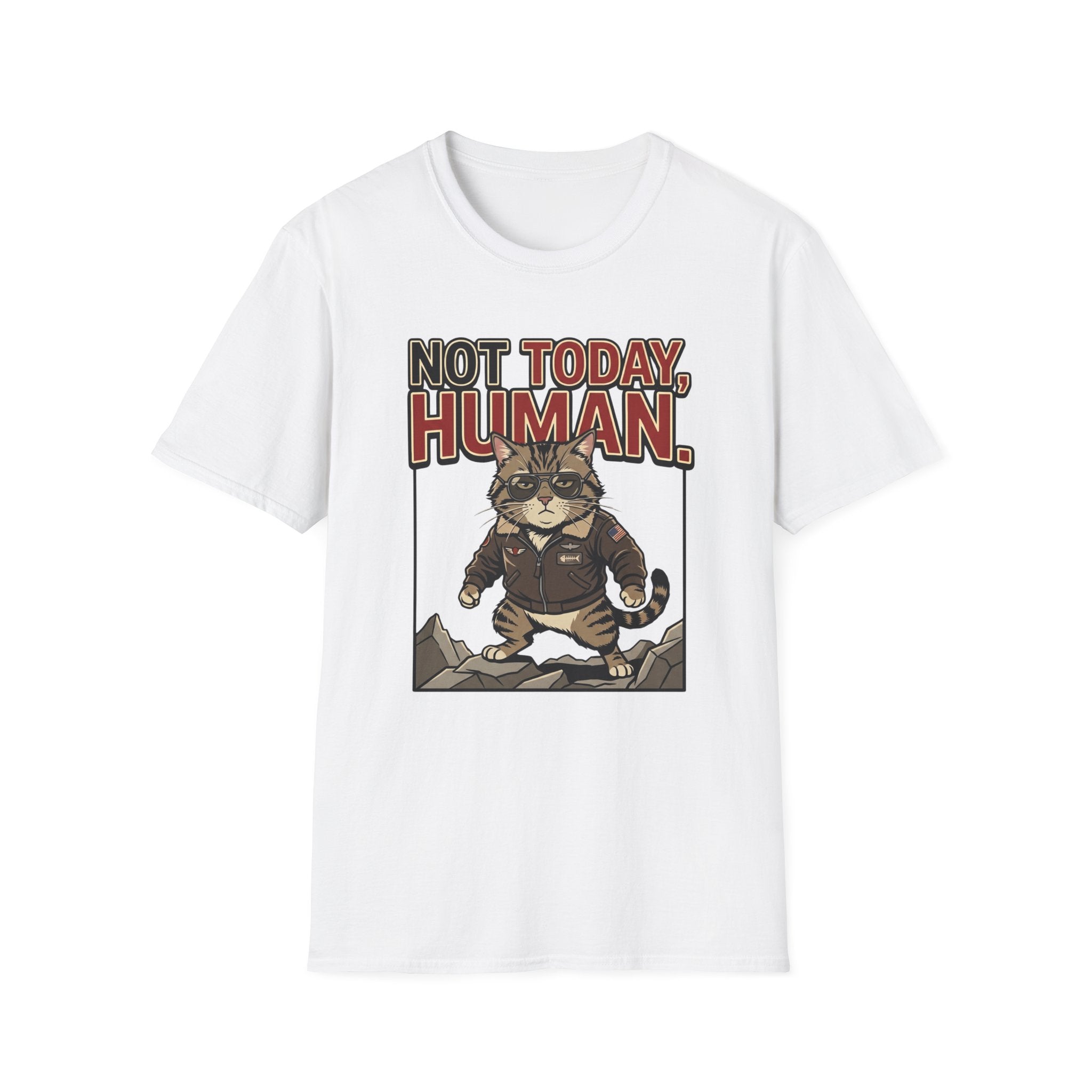 Not Today Human T-Shirt