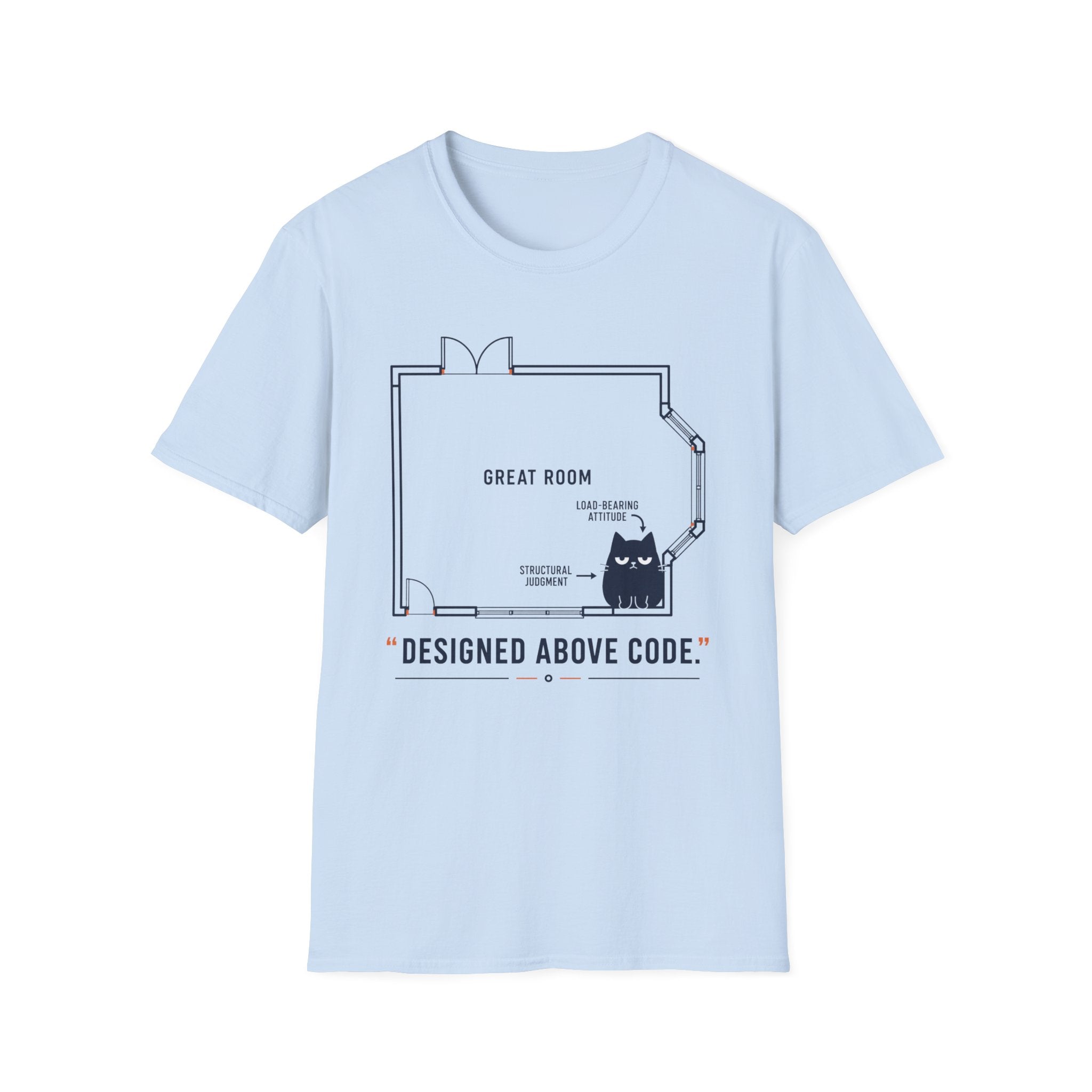 Designed Above Code. T-Shirt