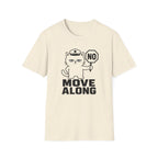 Move Along T-Shirt