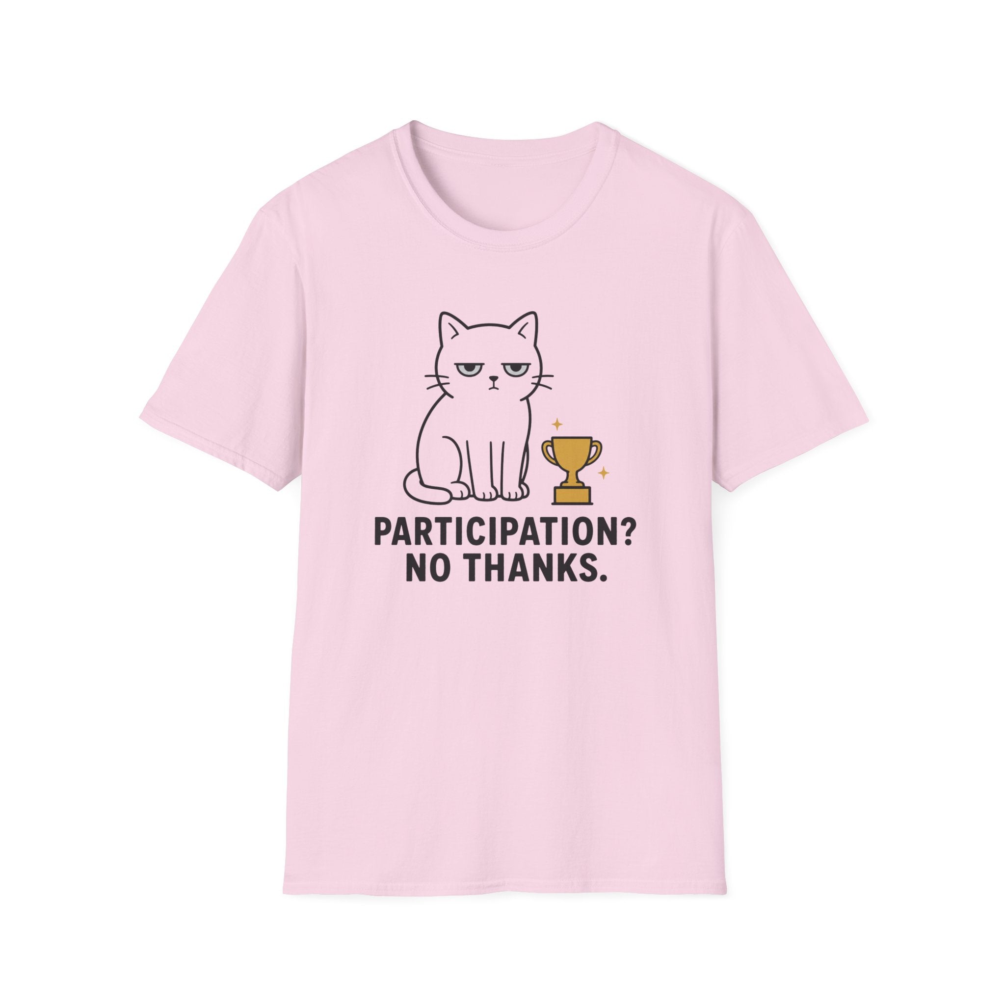 Participation? No Thanks. T-Shirt