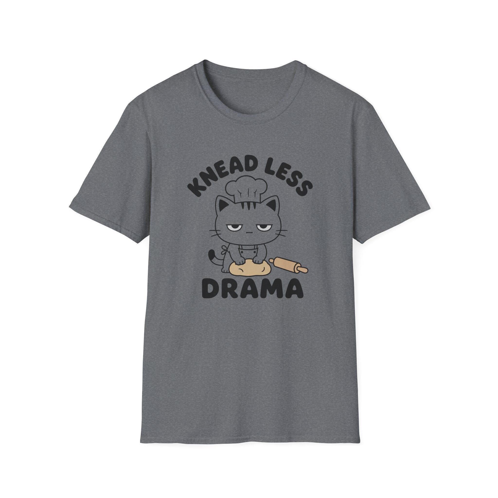 Knead Less Drama T-Shirt