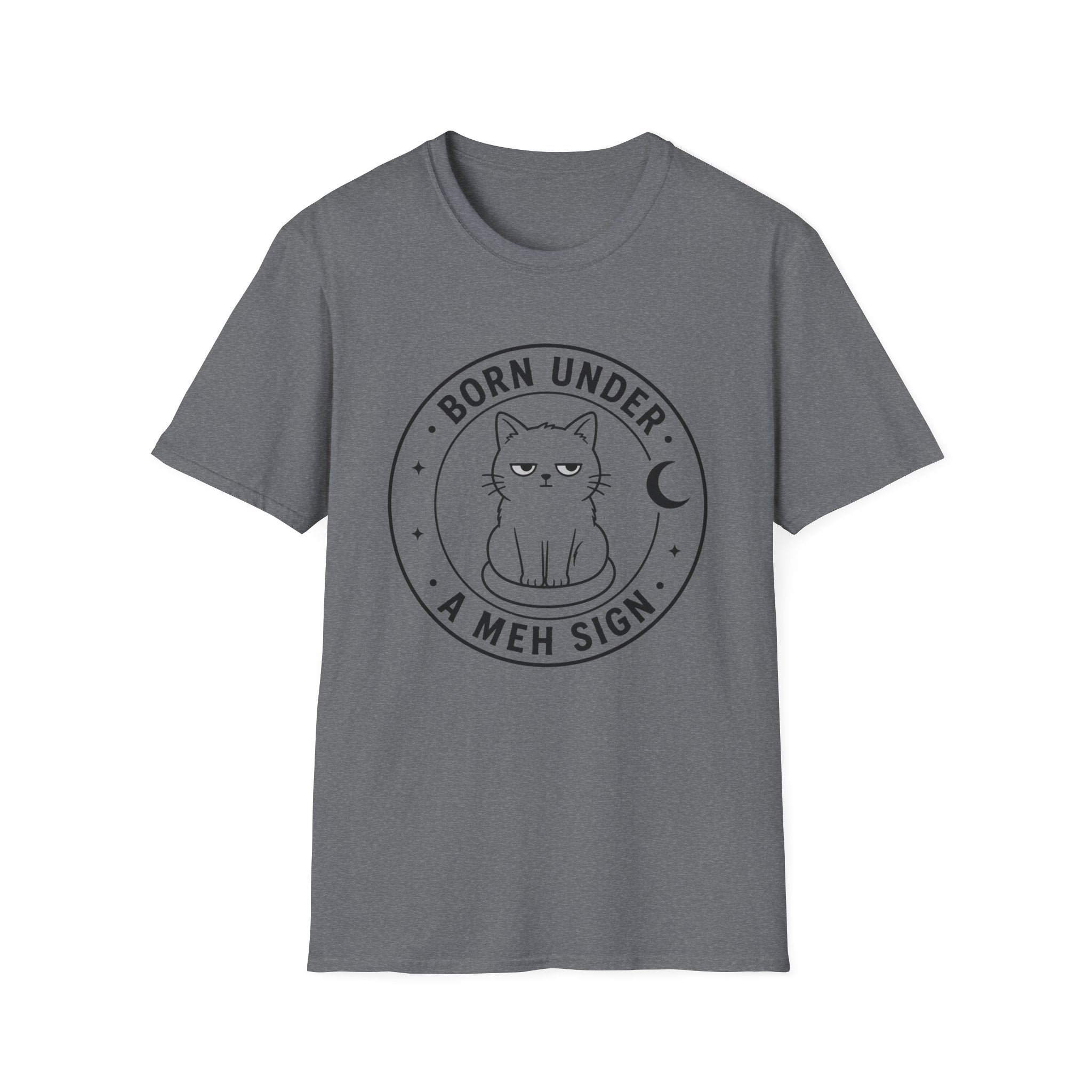 Born Under a Meh Sign T-Shirt