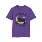 Mysterious but Mostly Tired T-Shirt