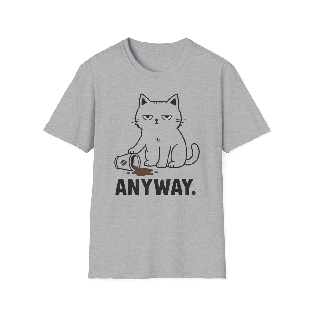 Anyway T-Shirt