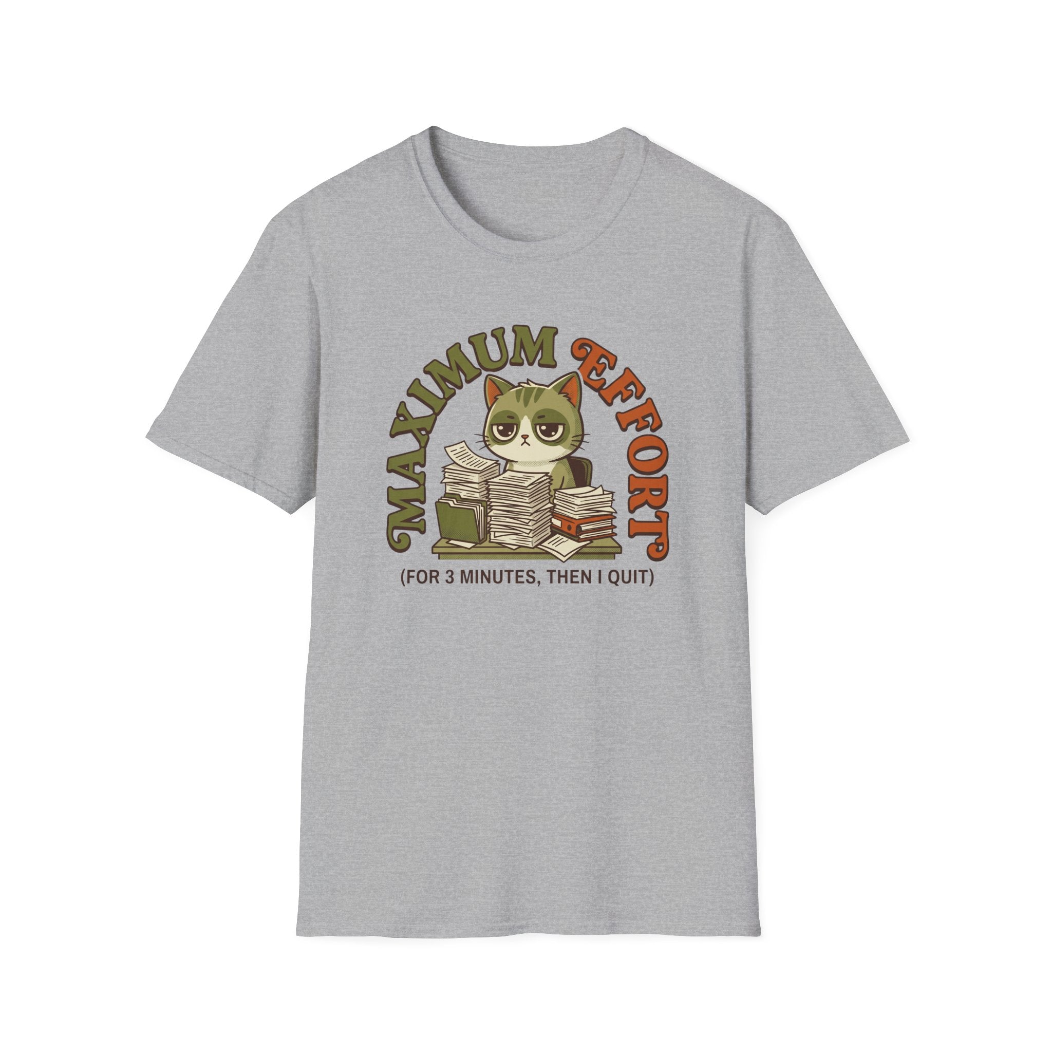Maximum Effort T-Shirt