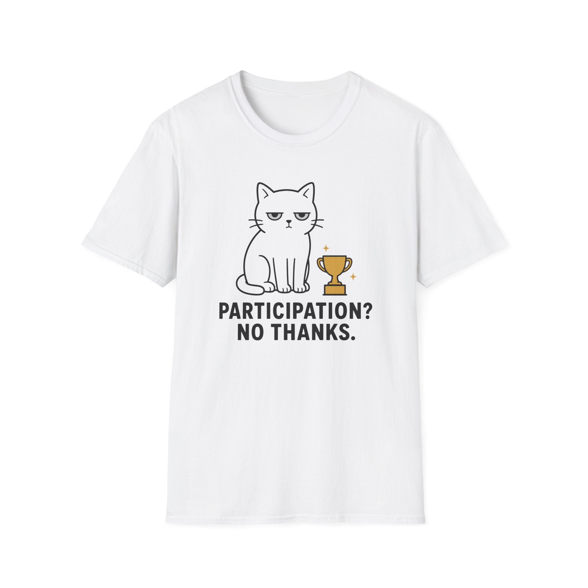 Participation? No Thanks. T-Shirt