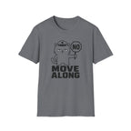 Move Along T-Shirt