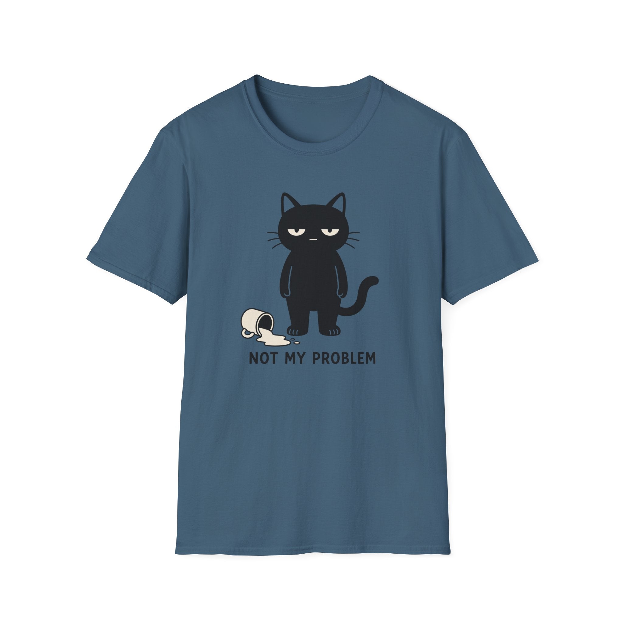 Not My Problem T-Shirt