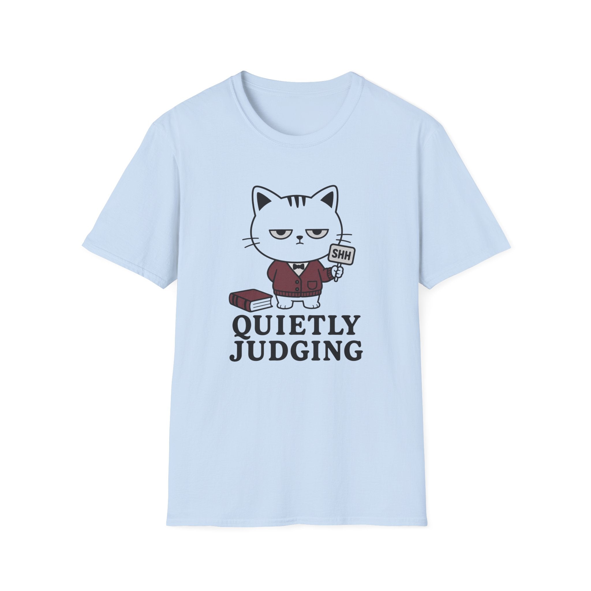 SHH Quietly Judging T-Shirt