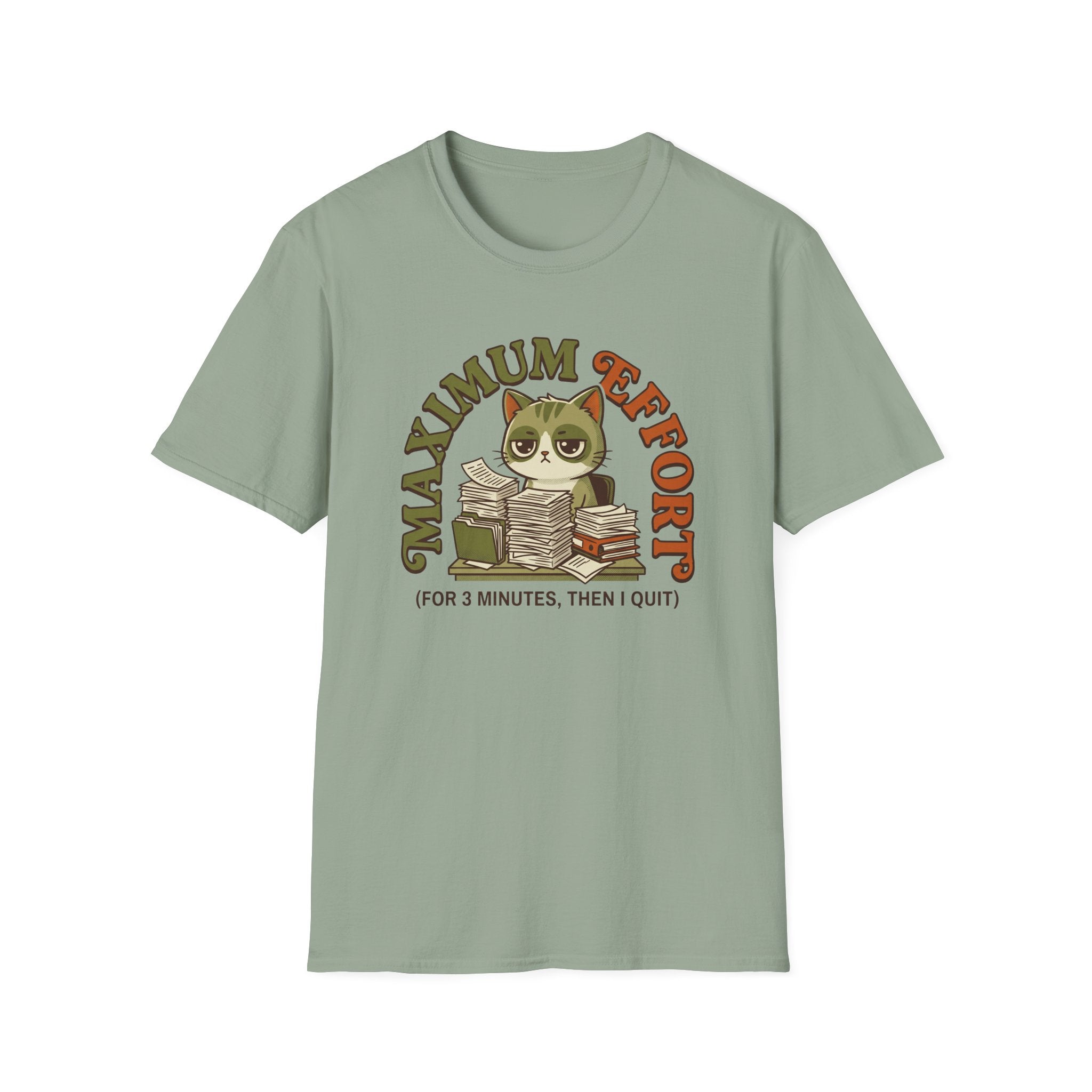 Maximum Effort T-Shirt