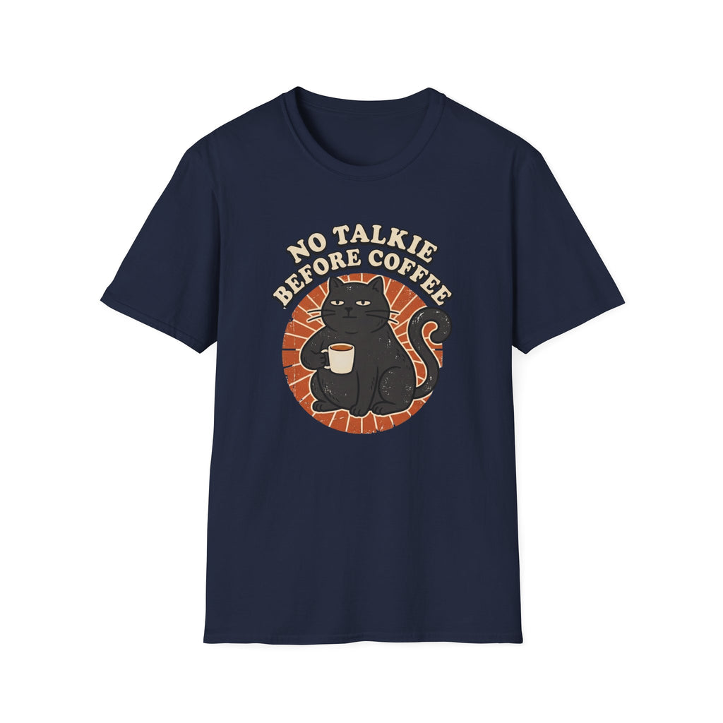 No Talkie Before Coffee T-Shirt