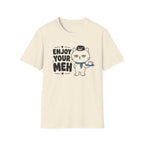 Enjoy Your Meh T-Shirt