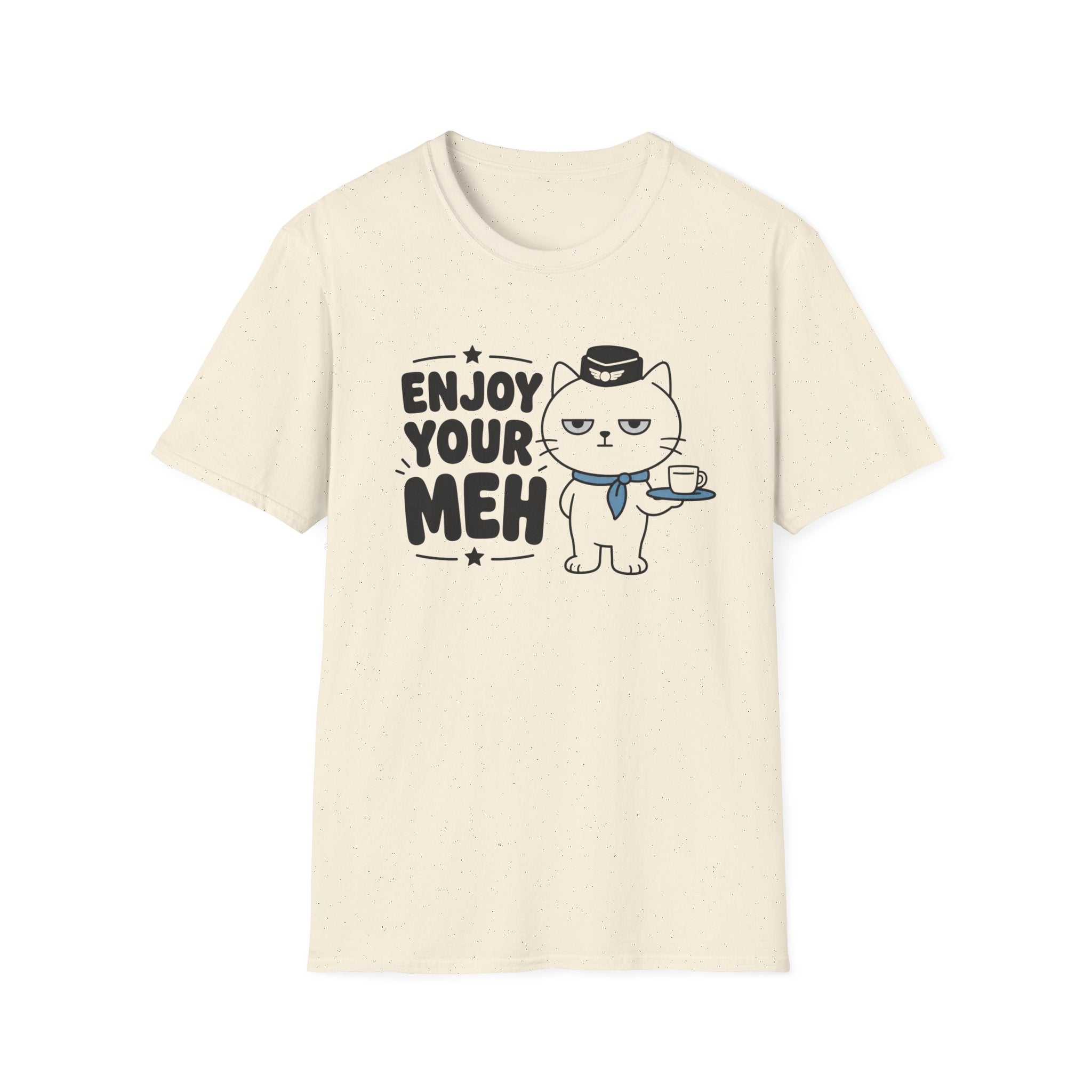 Enjoy Your Meh T-Shirt