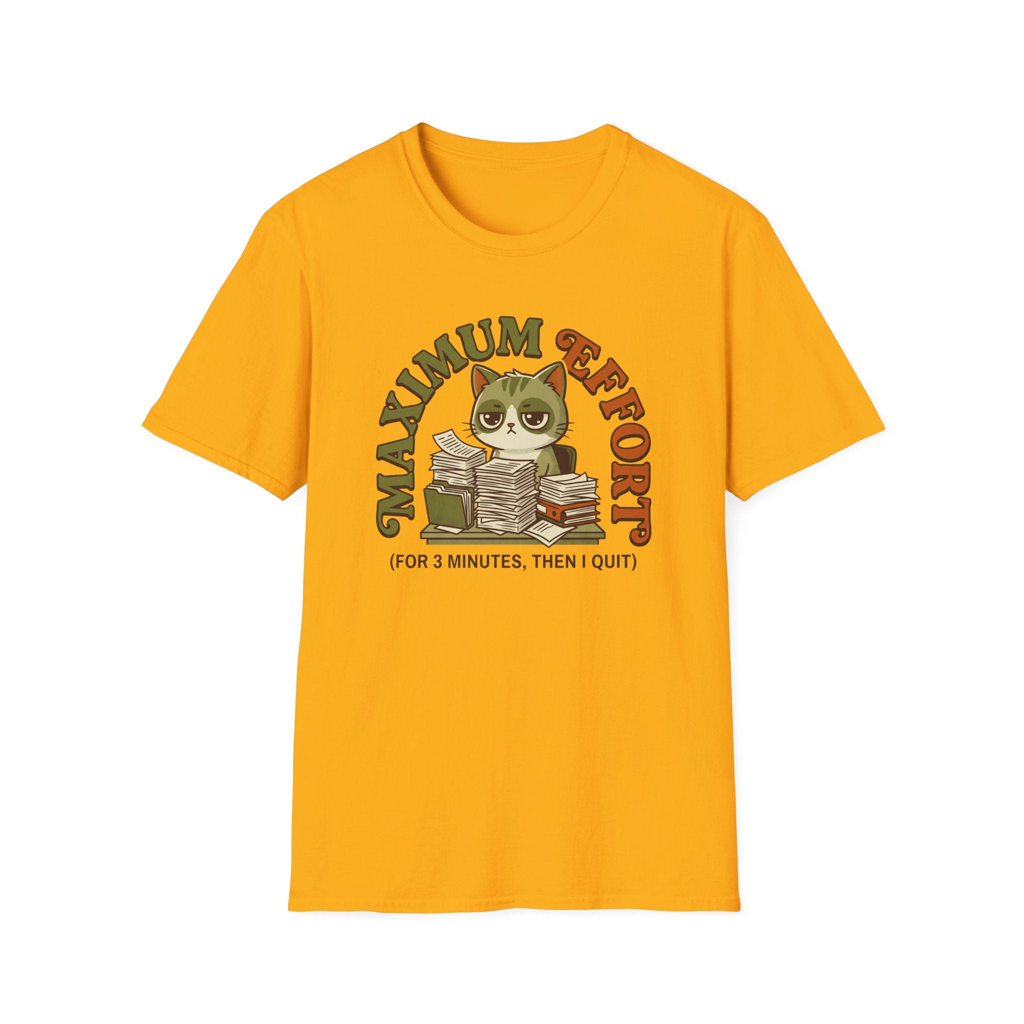 Maximum Effort T-Shirt