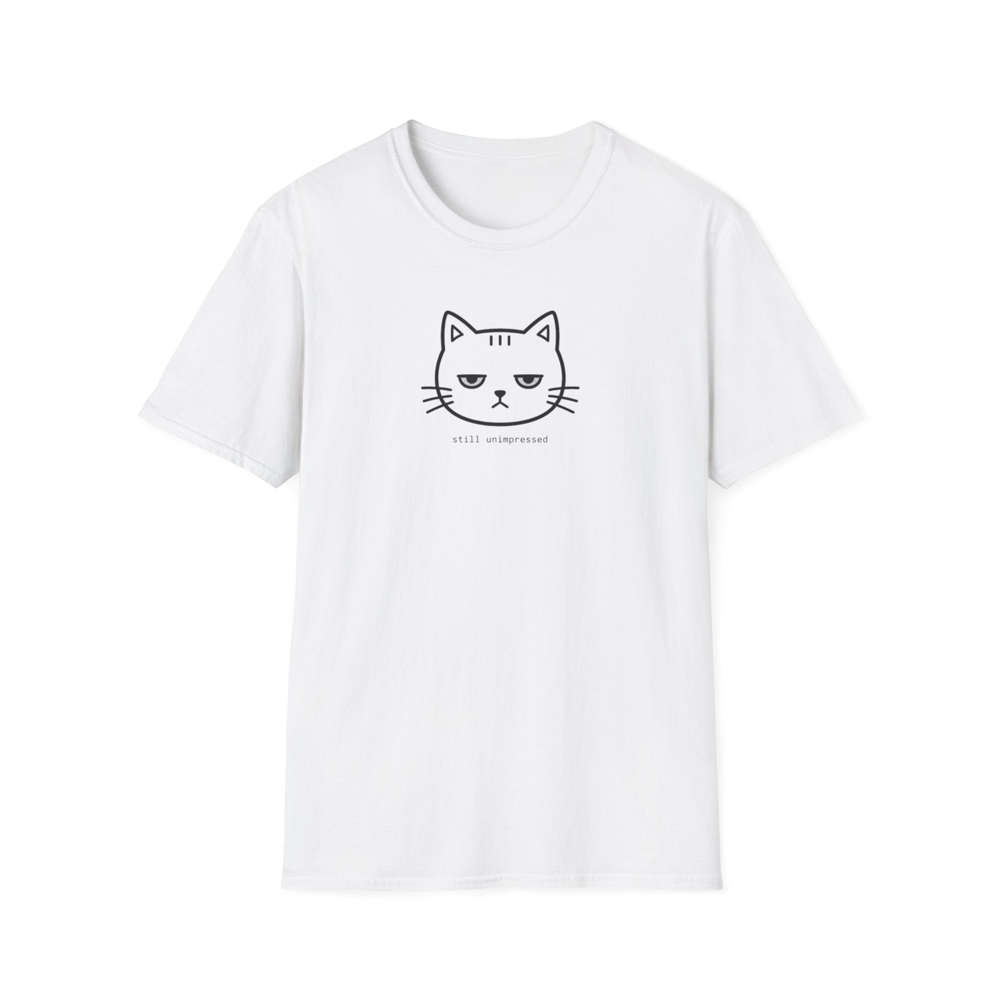 Still Unimpressed T-Shirt