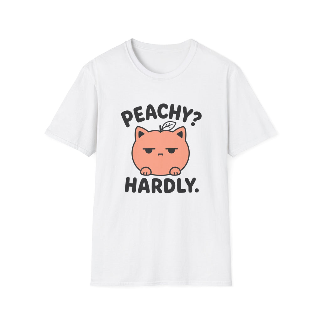 Peachy? Hardly. T-Shirt