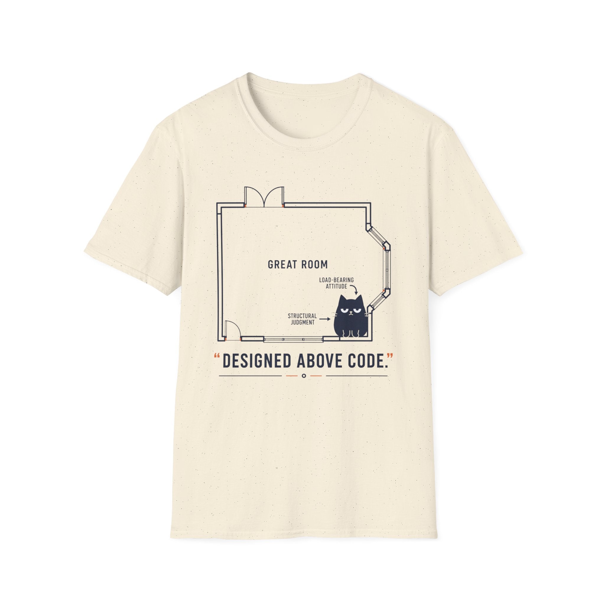 Designed Above Code. T-Shirt