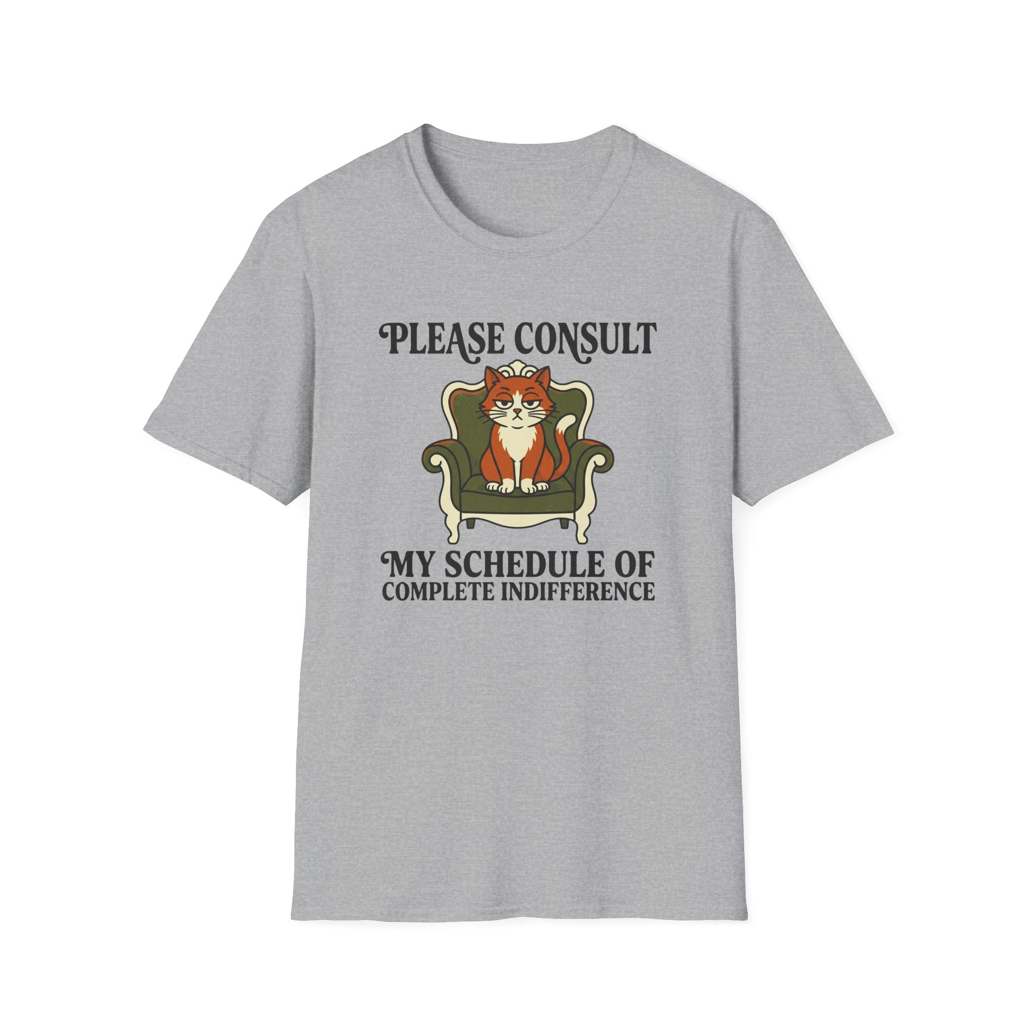 Please Consult My Schedule T-Shirt