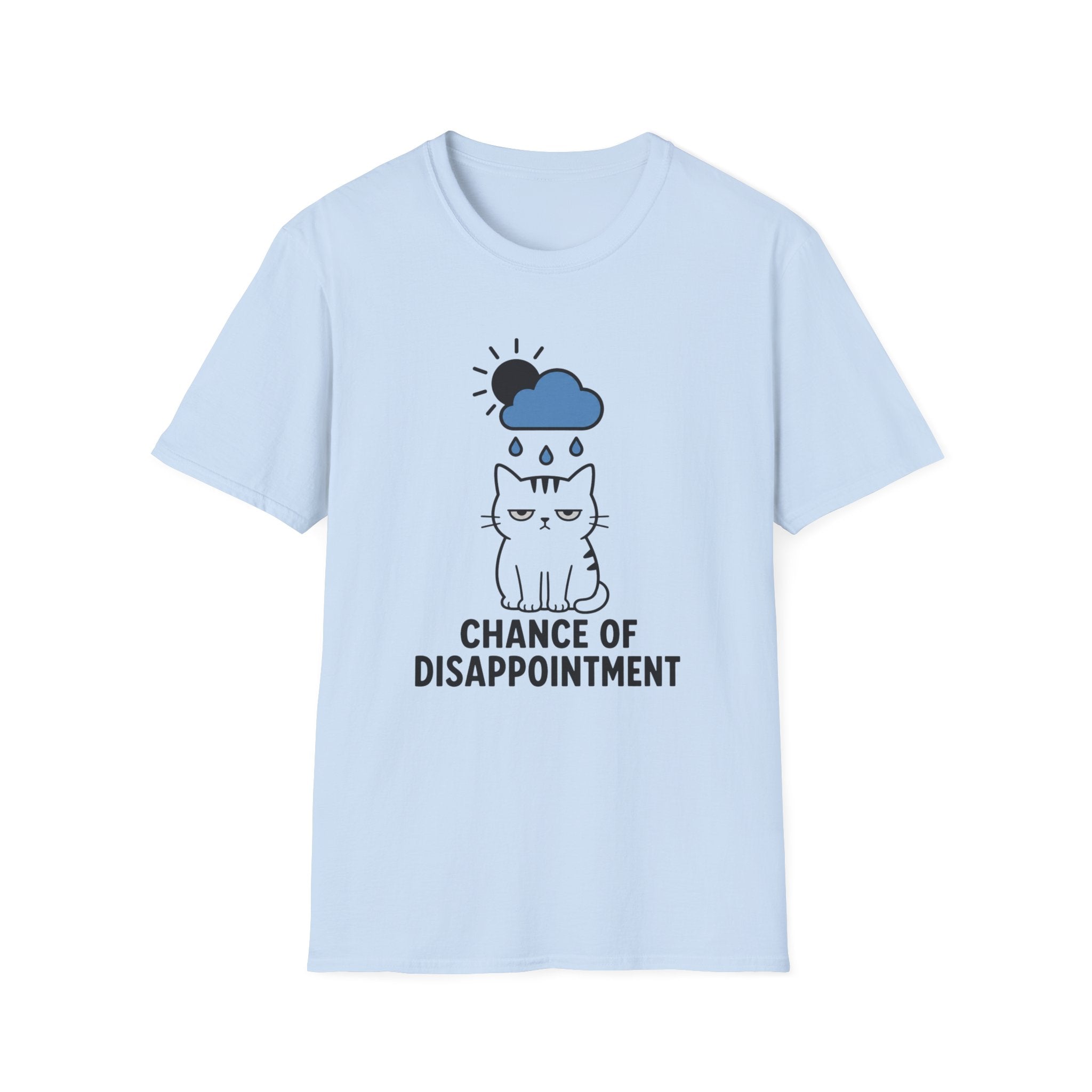 Chance of Disappointment T-Shirt