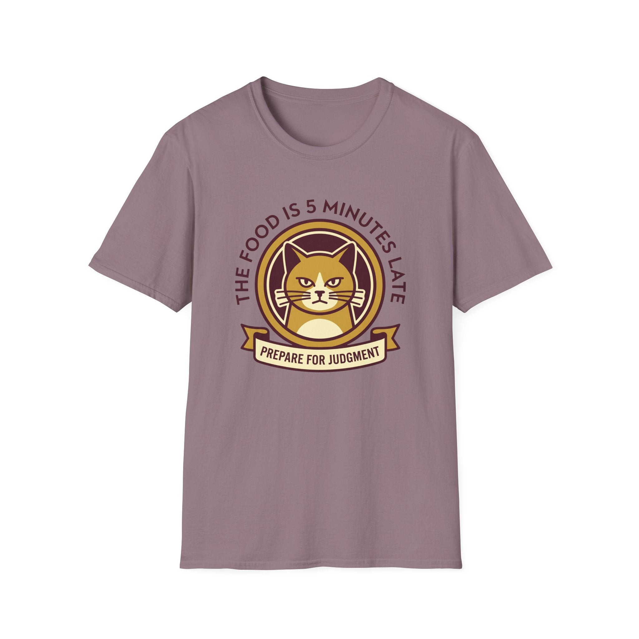 The Food is 5 Minutes Late T-Shirt