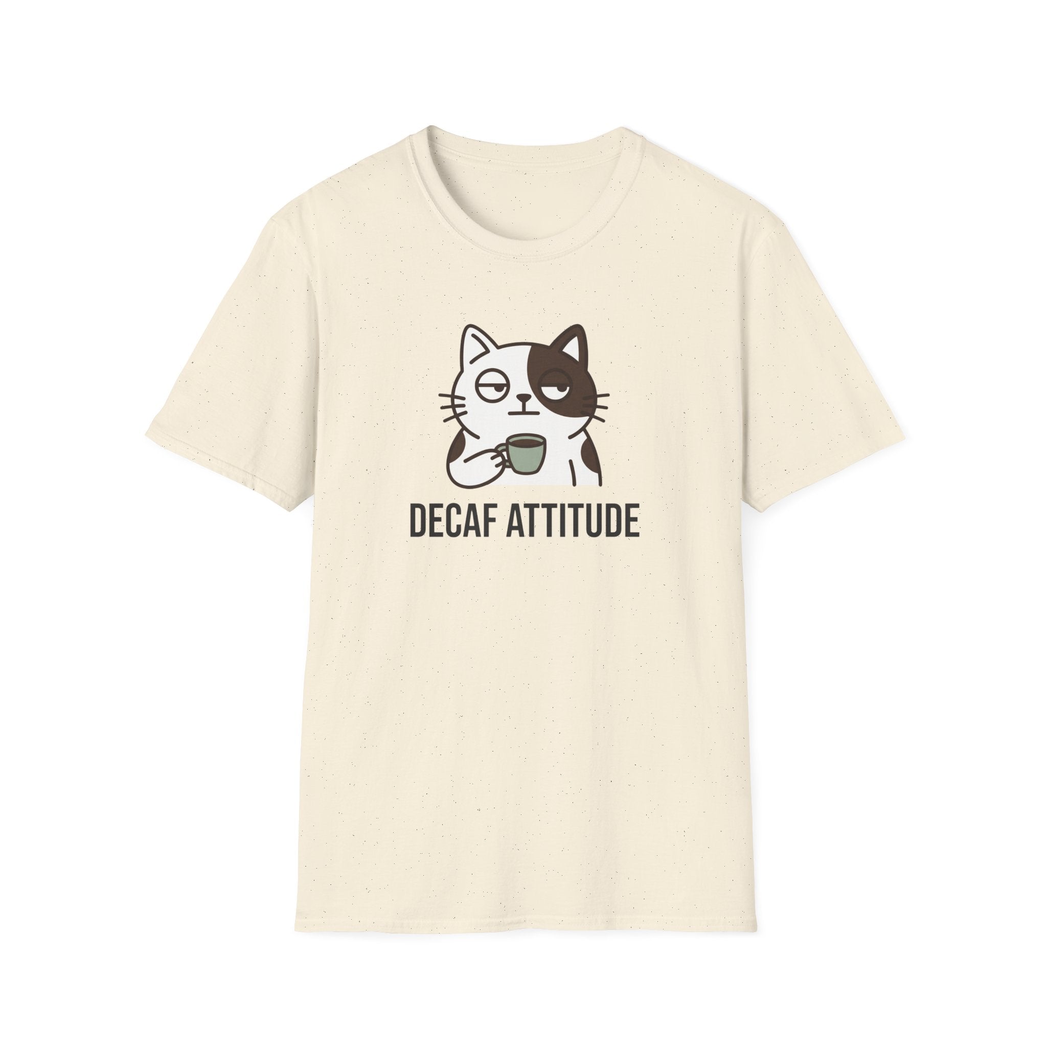 Decaf Attitude T-Shirt