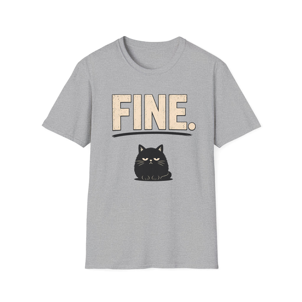 Fine. T-Shirt