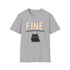 Fine. T-Shirt