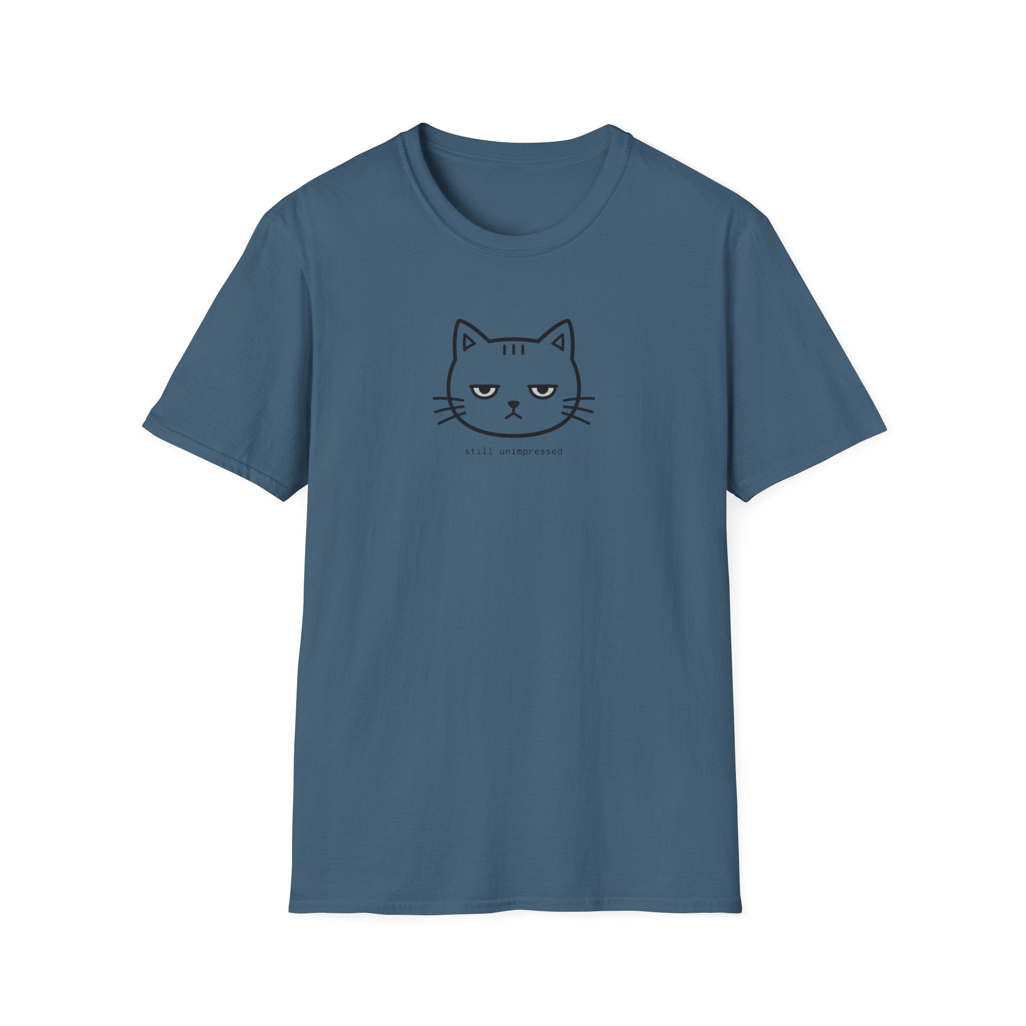 Still Unimpressed T-Shirt