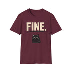 Fine. T-Shirt