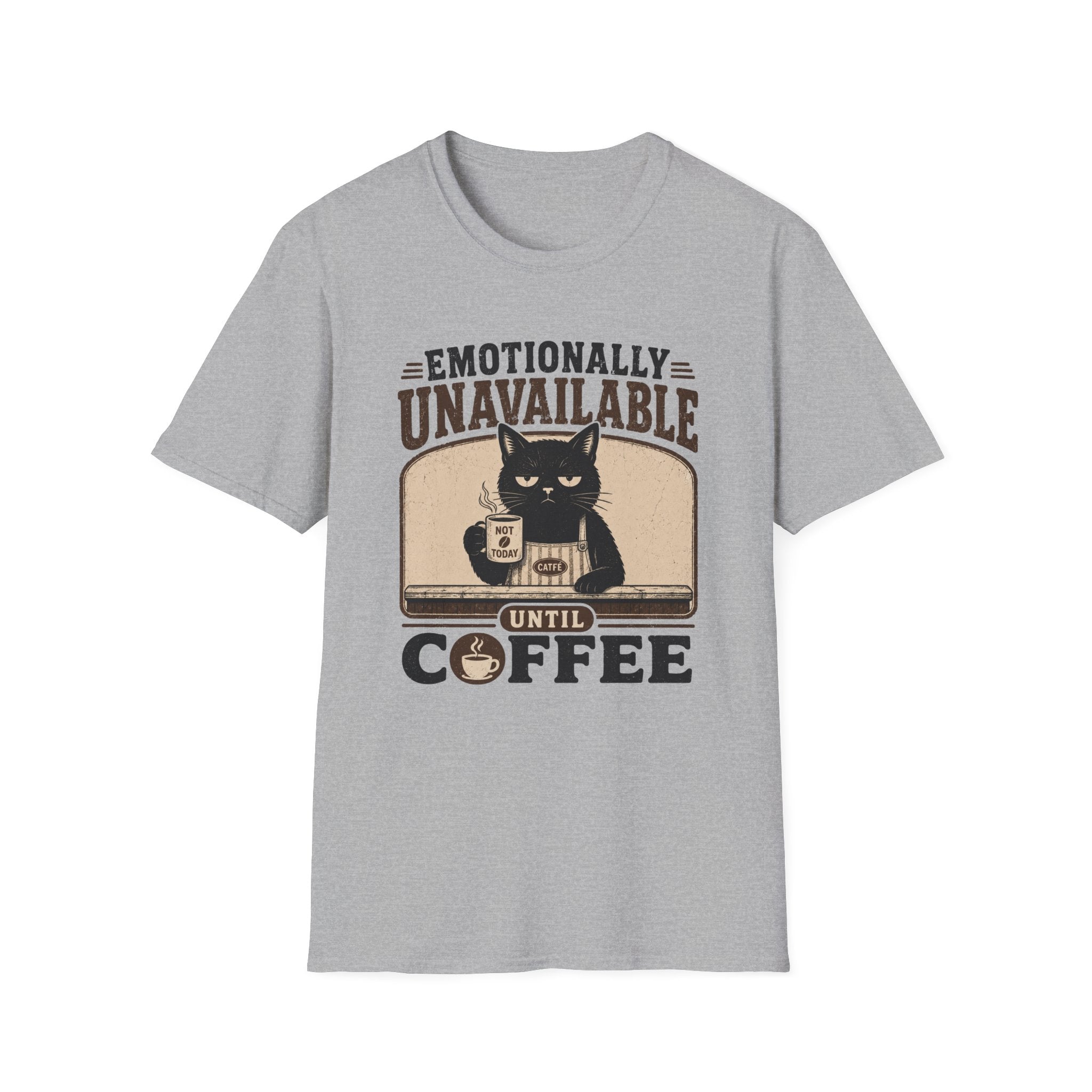 Emotionally Unavailable Until Coffee T-Shirt