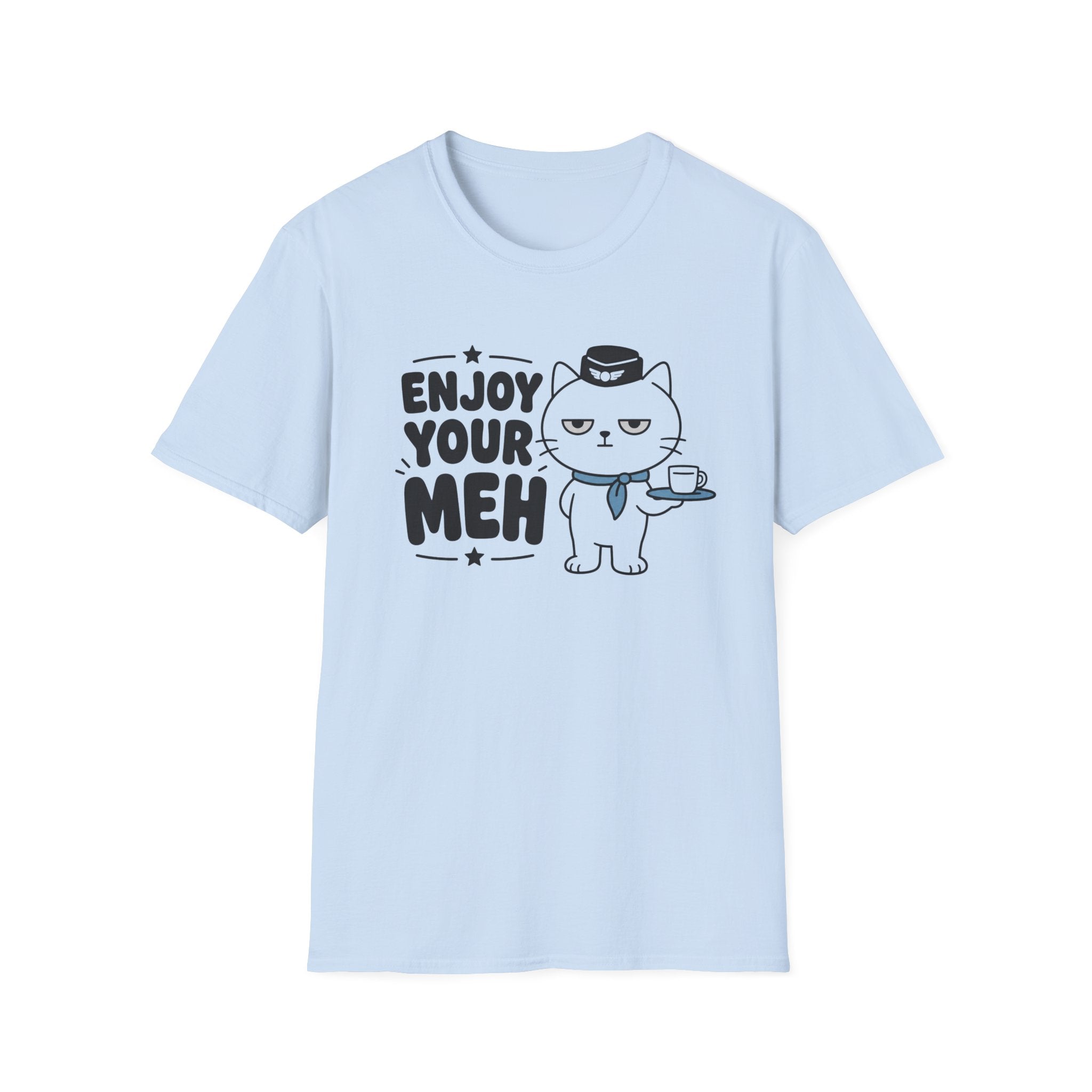 Enjoy Your Meh T-Shirt
