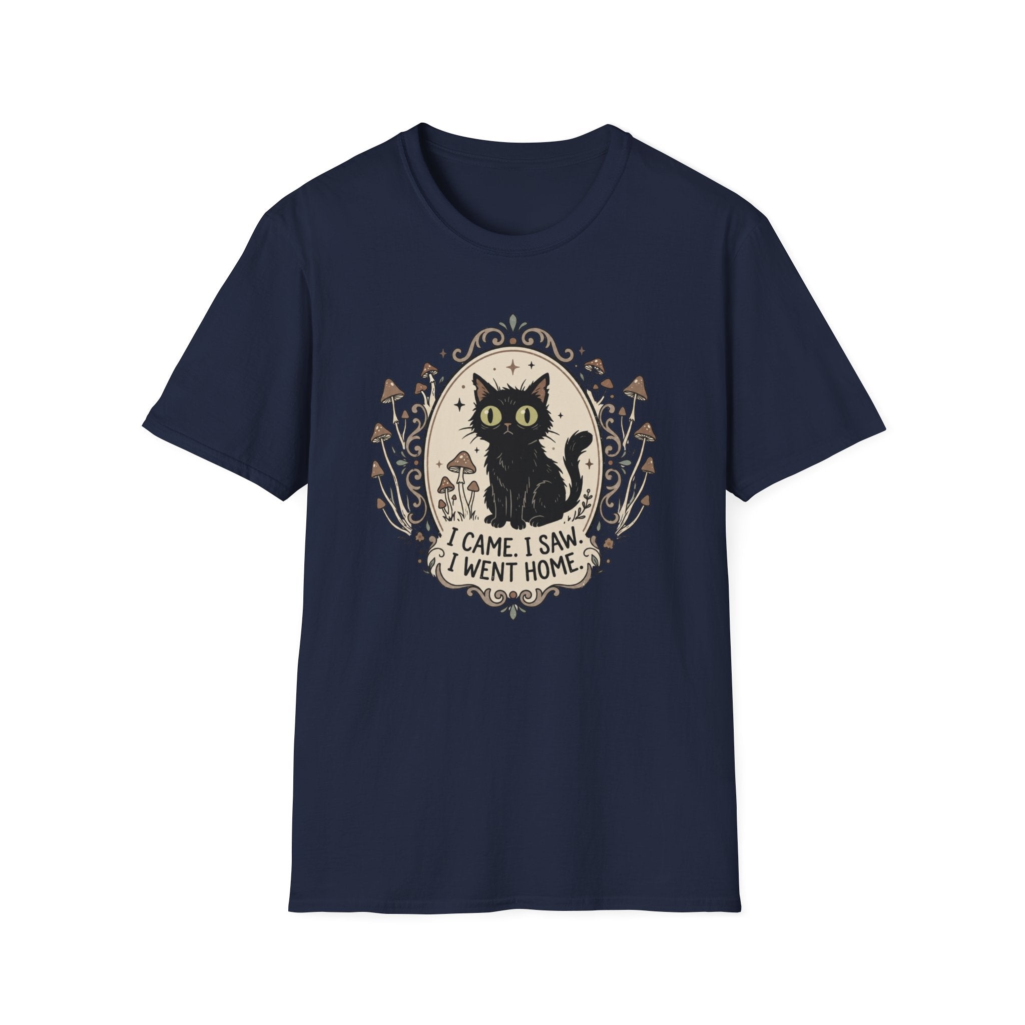 I Came. I Saw. I Went Home. T-Shirt