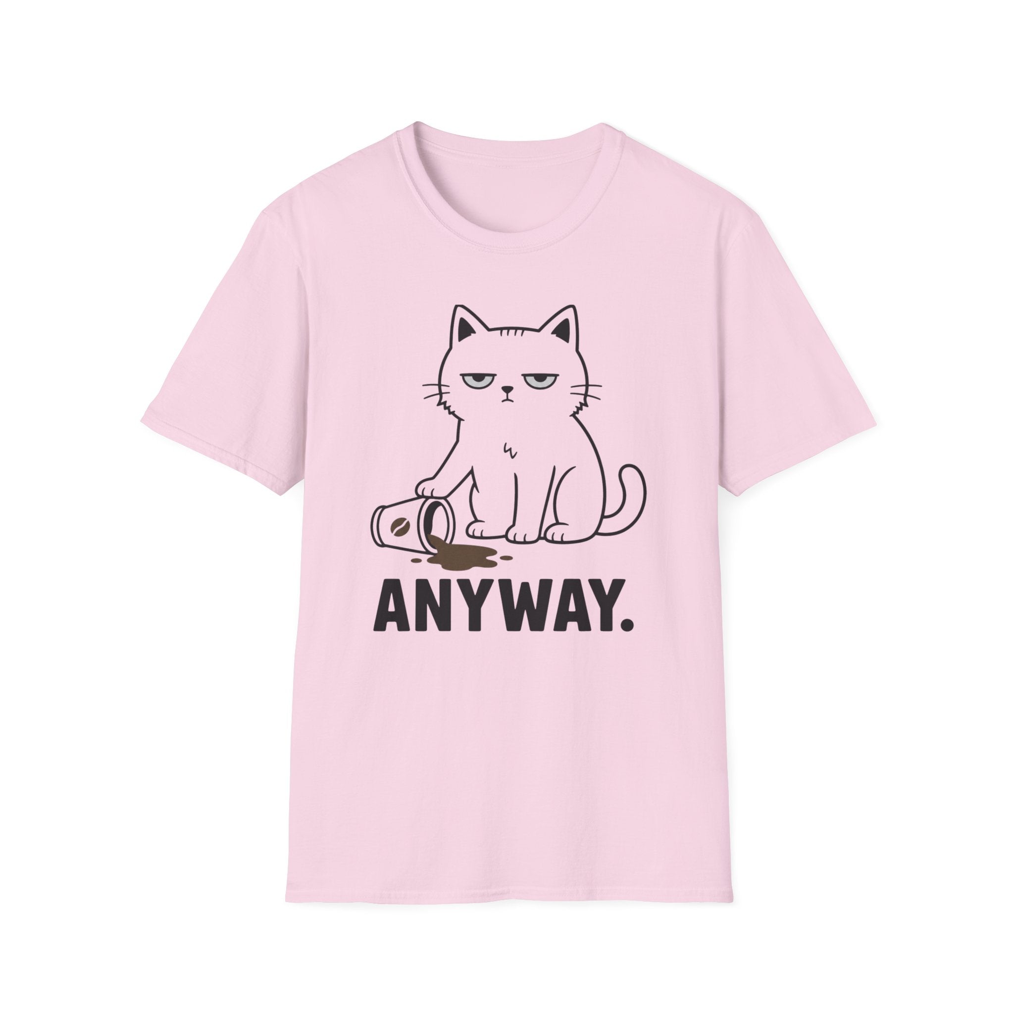 Anyway. T-Shirt