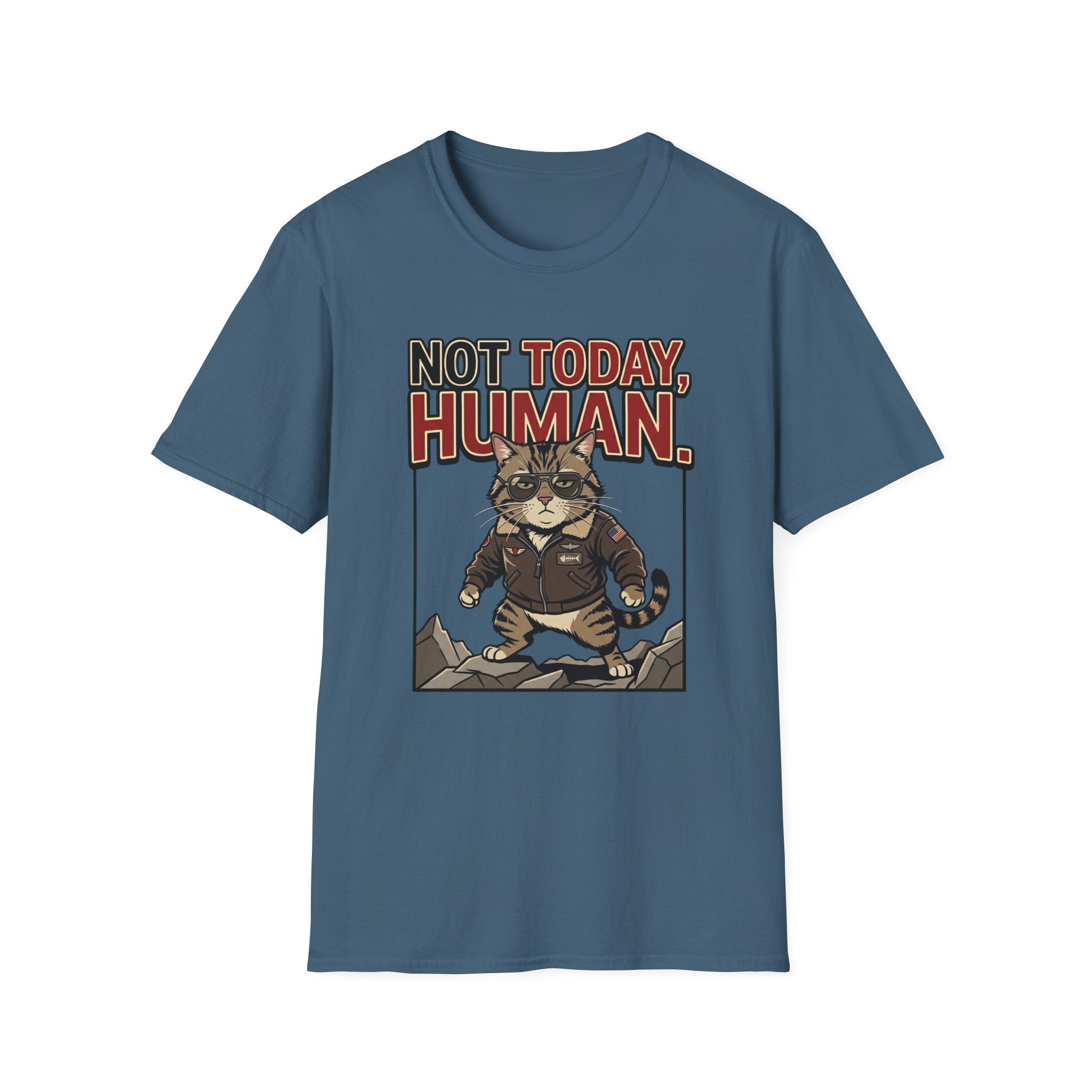 Not Today Human T-Shirt