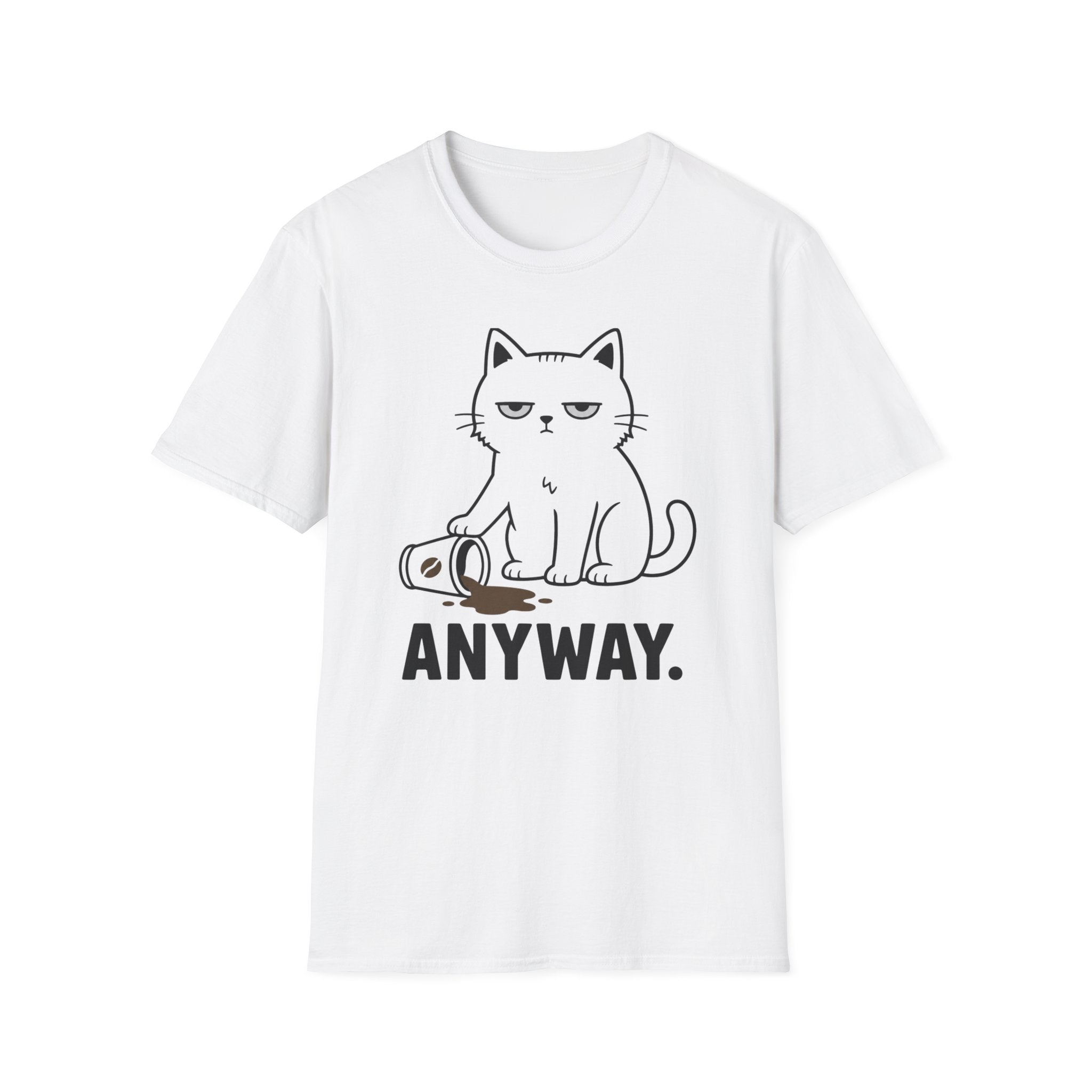 Anyway. T-Shirt