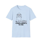 Compliments to Me T-Shirt