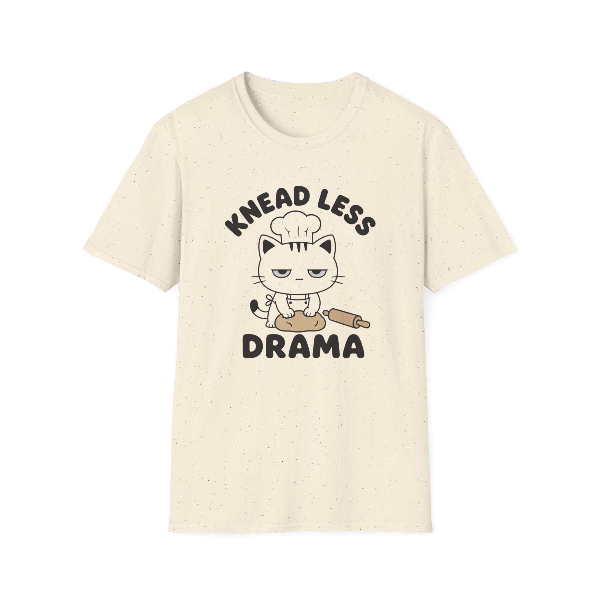 Knead Less Drama T-Shirt