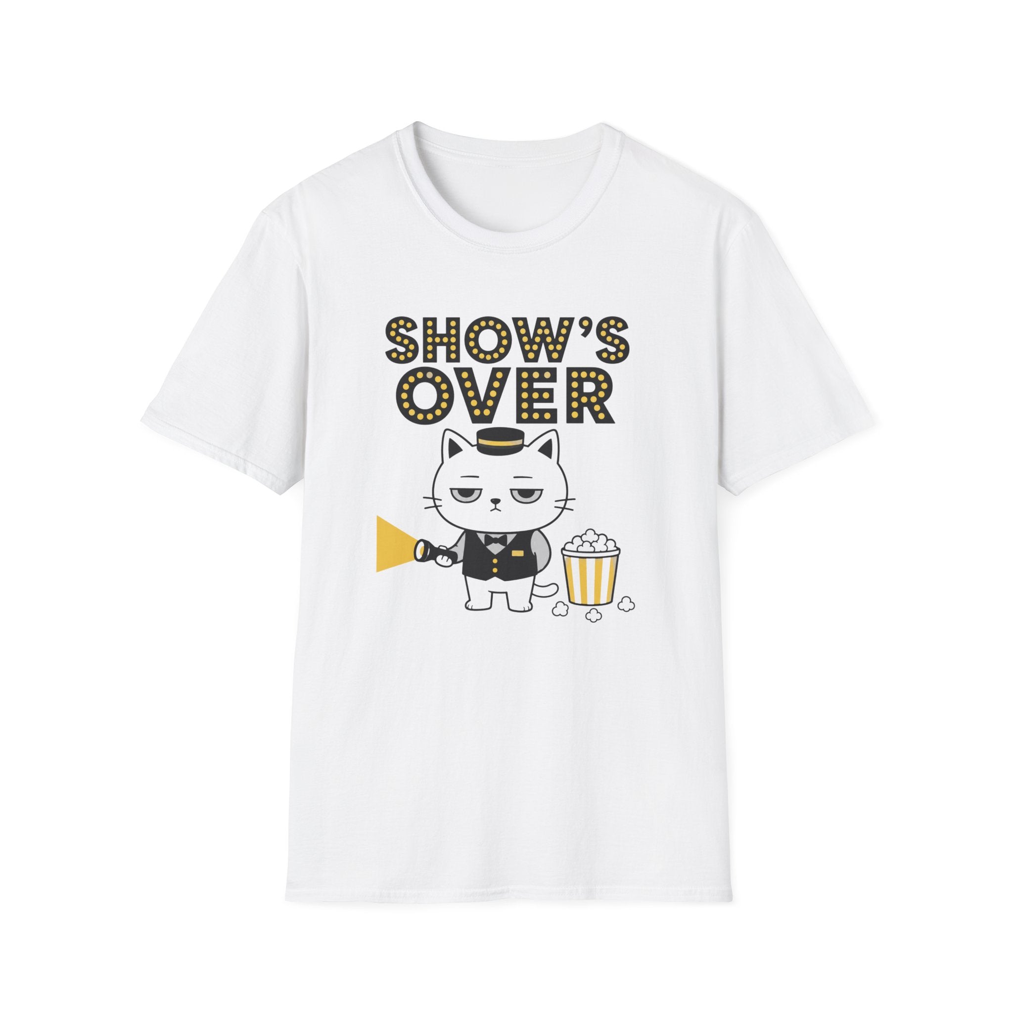 Show's Over T-Shirt