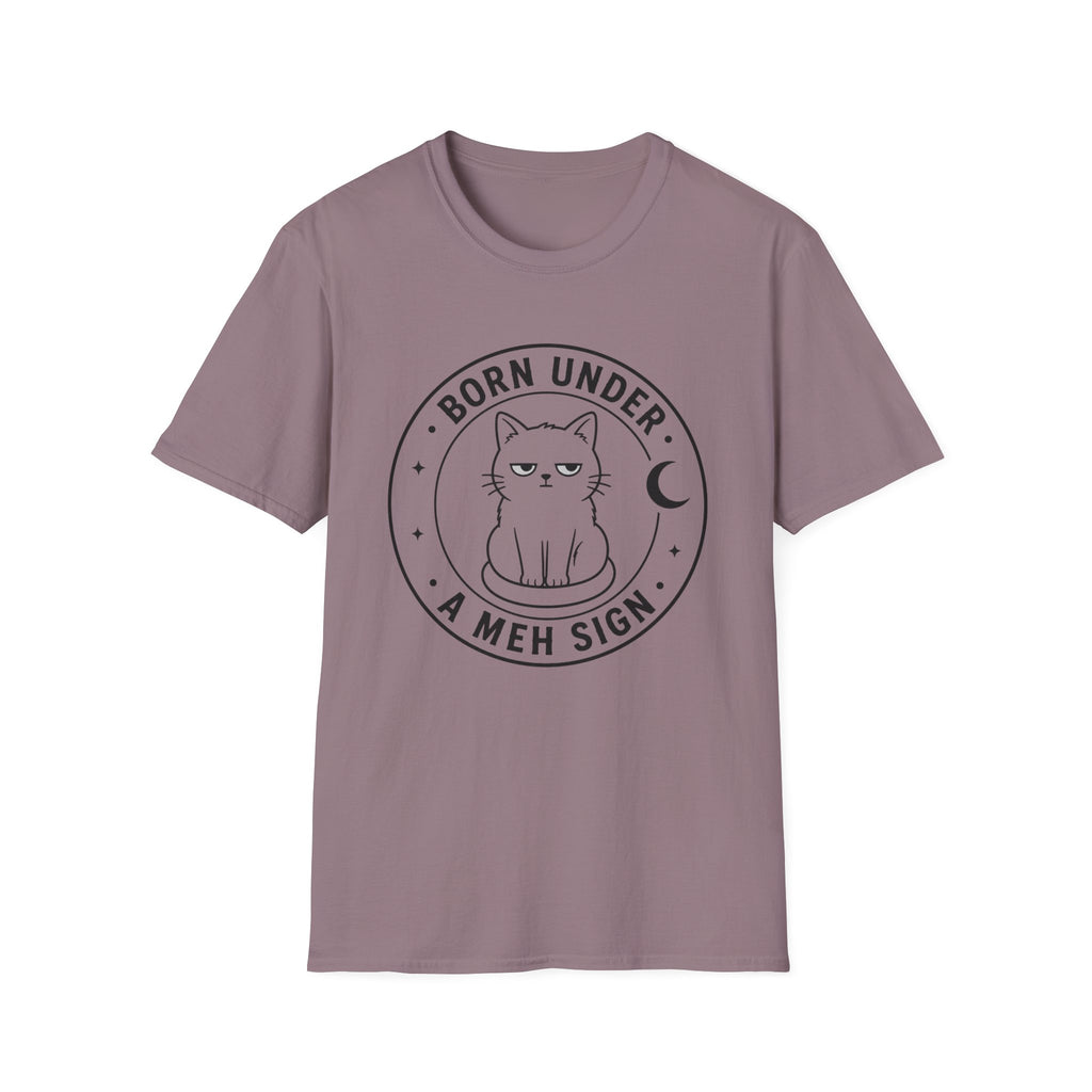 Born Under a Meh Sign T-Shirt