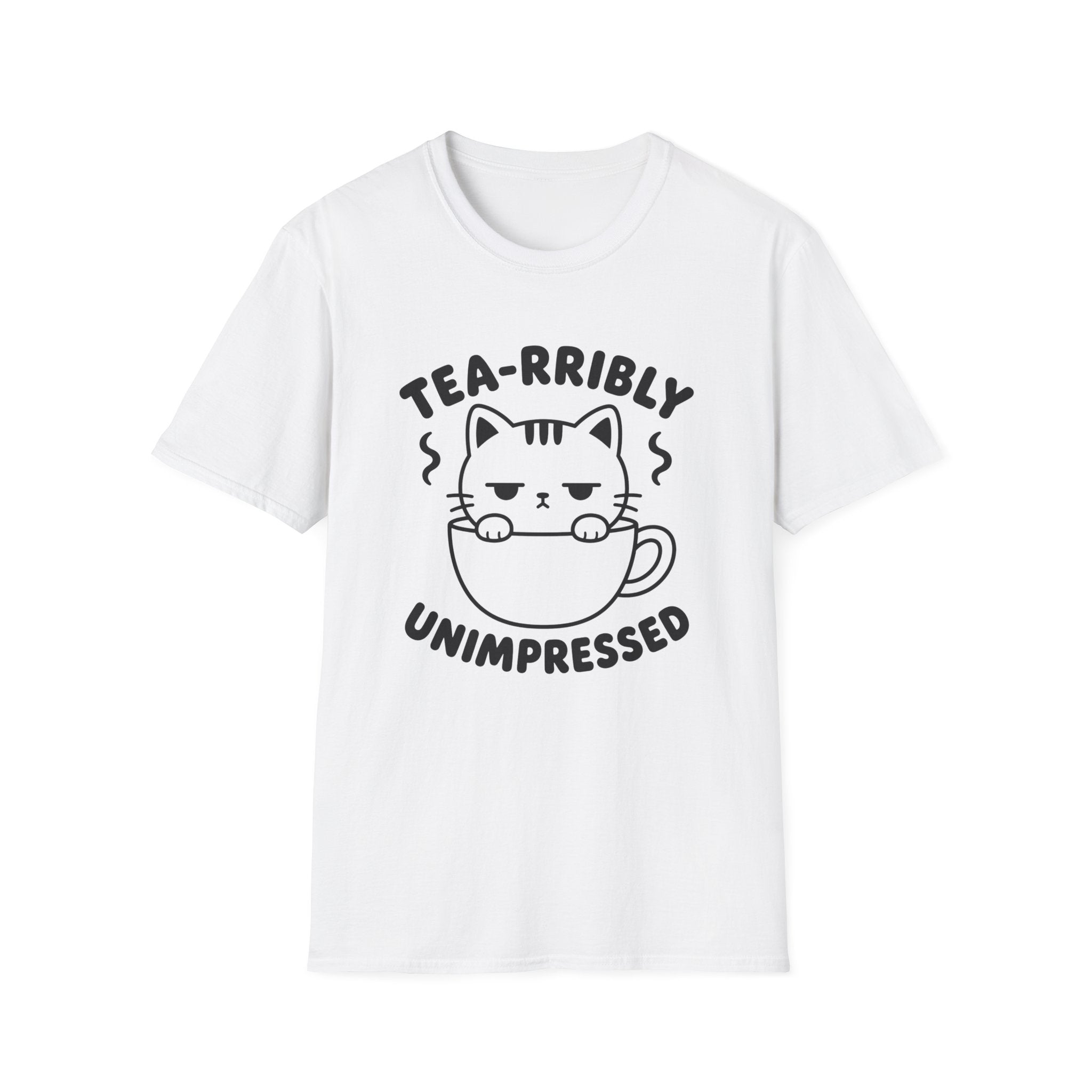Tea-rribly Unimpressed T-Shirt