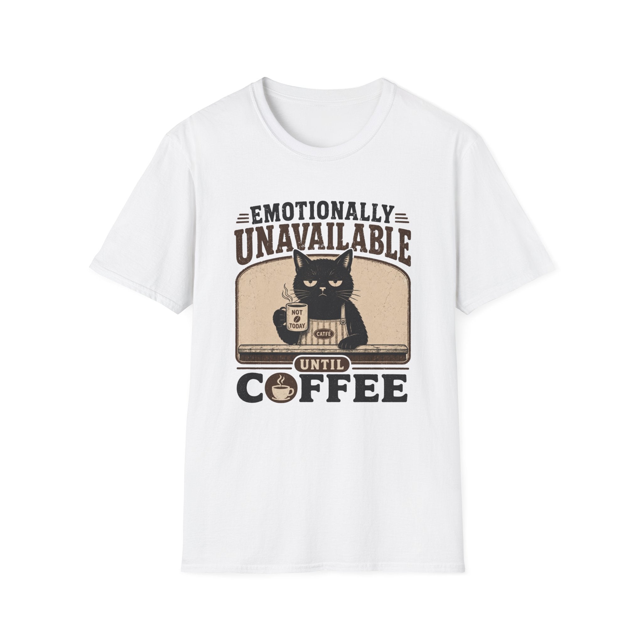 Emotionally Unavailable Until Coffee T-Shirt