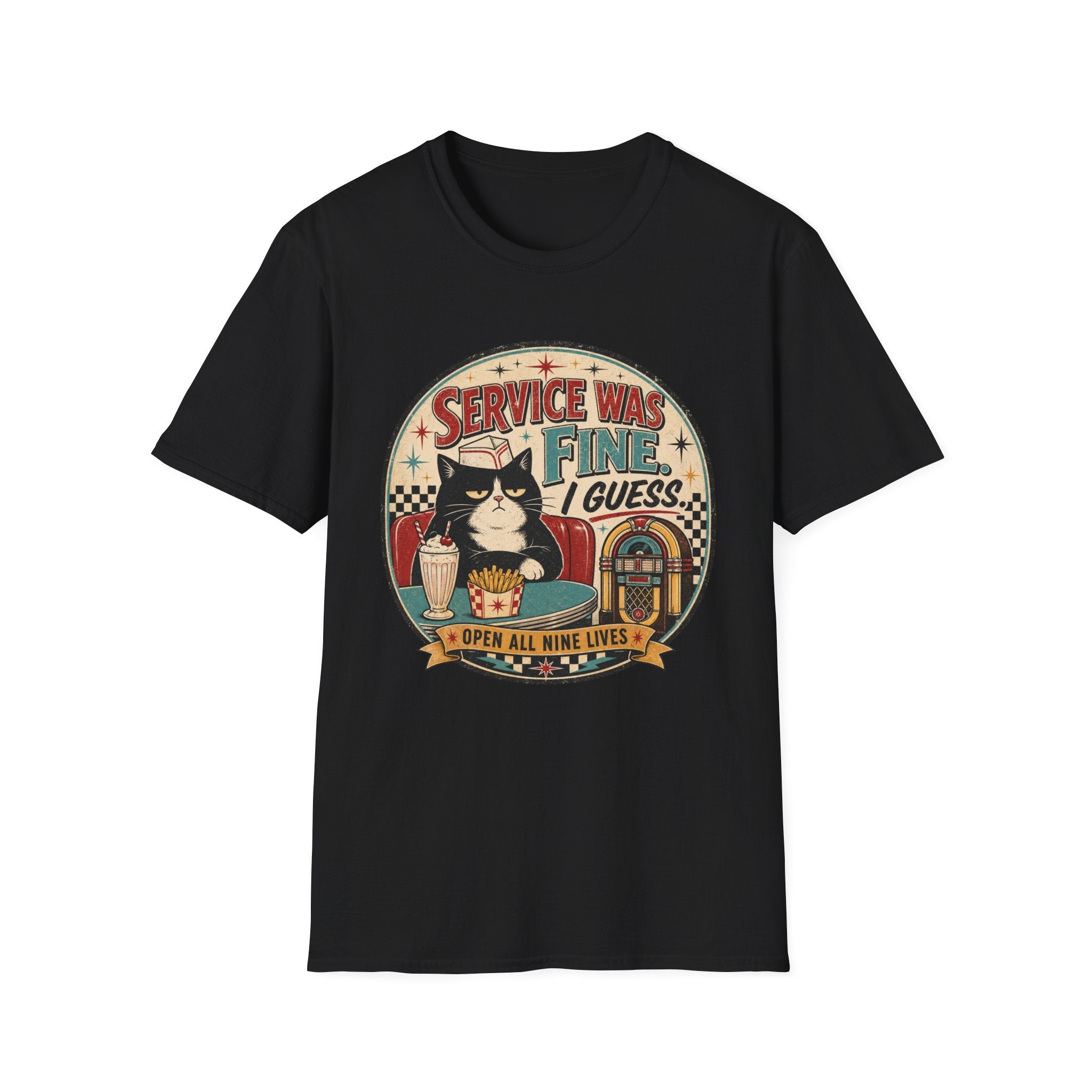Service was Fine I Guess T-Shirt