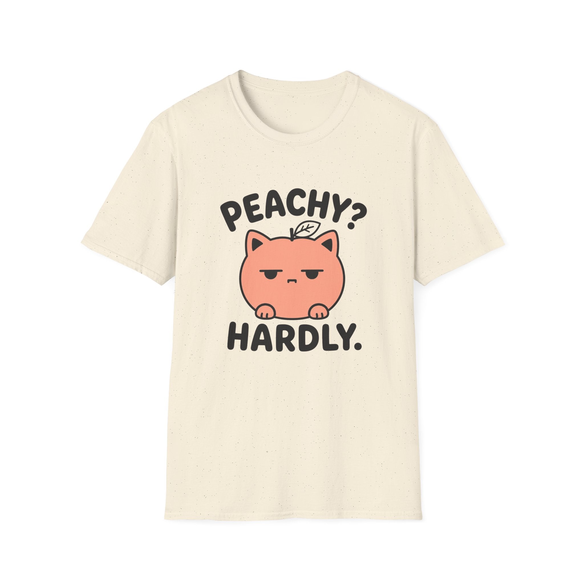 Peachy? Hardly. T-Shirt