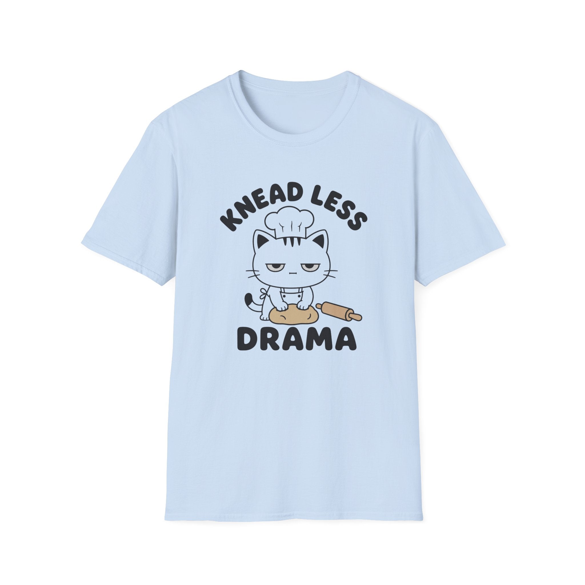 Knead Less Drama T-Shirt