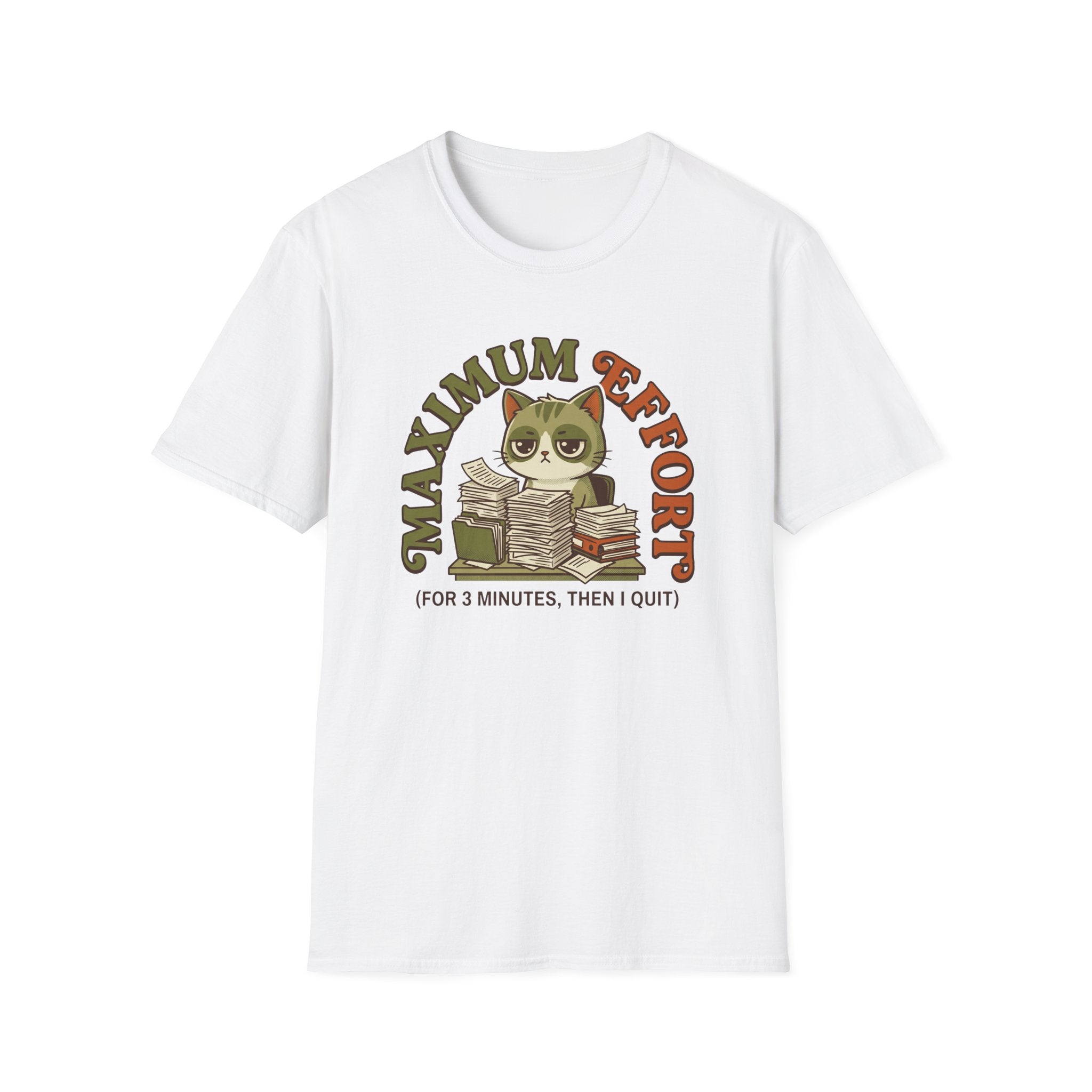 Maximum Effort T-Shirt