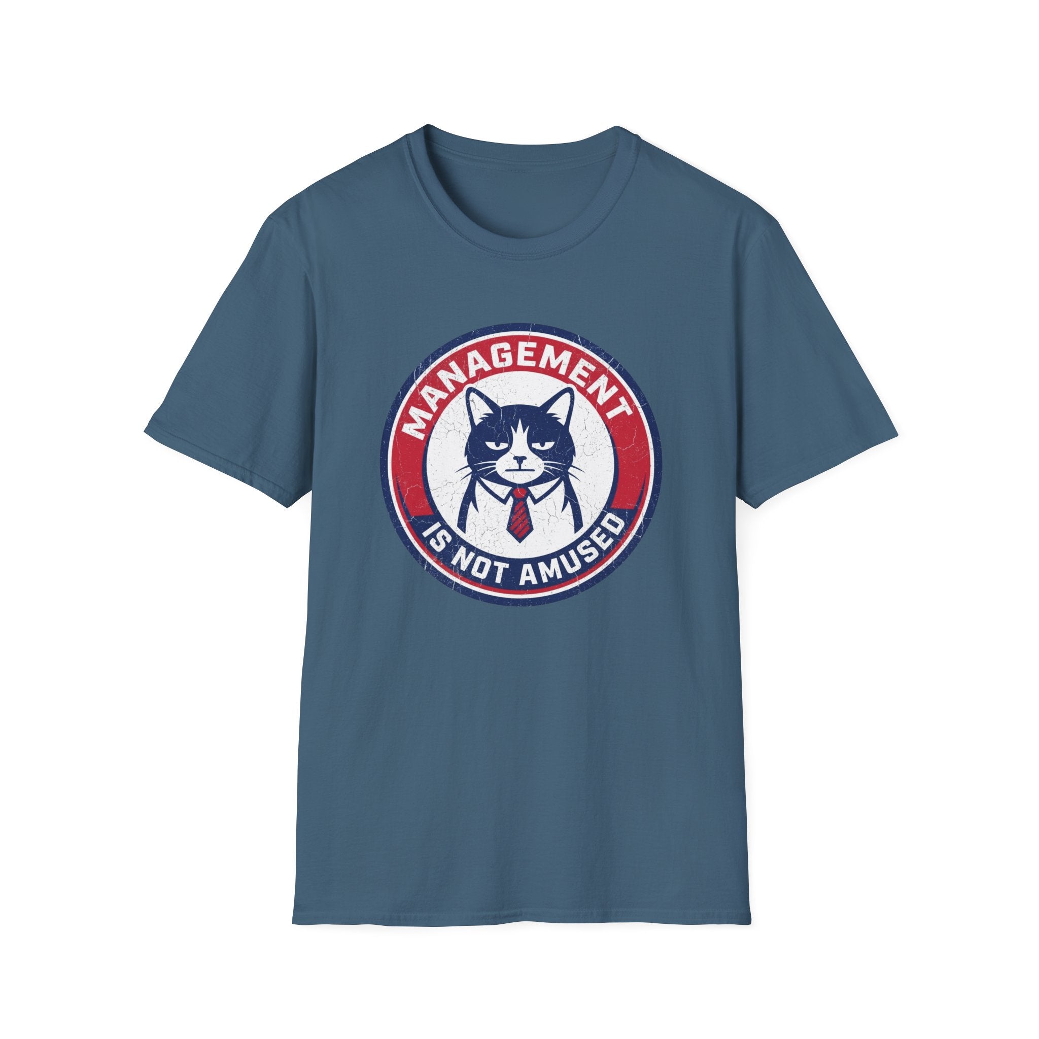 Management is not Amused T-Shirt