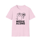 Move Along T-Shirt