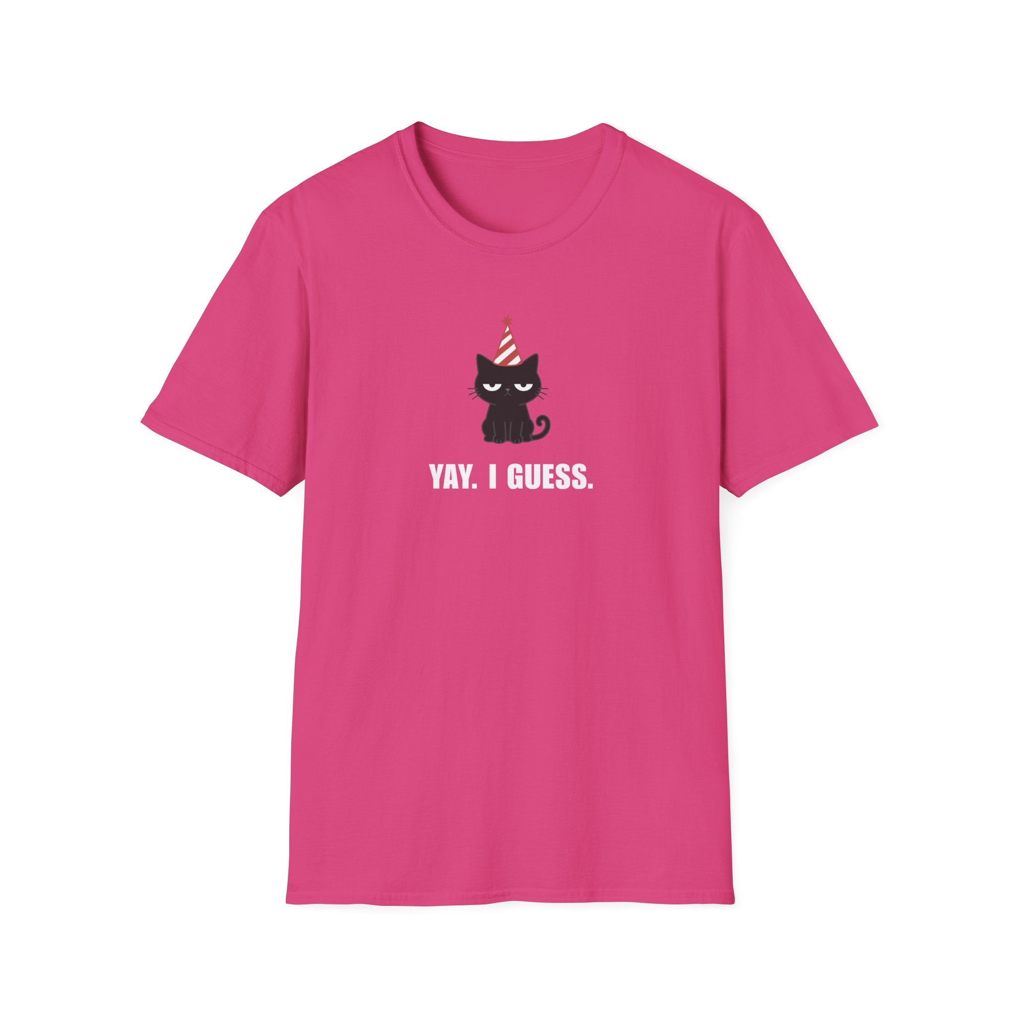 Yay. I Guess. T-Shirt