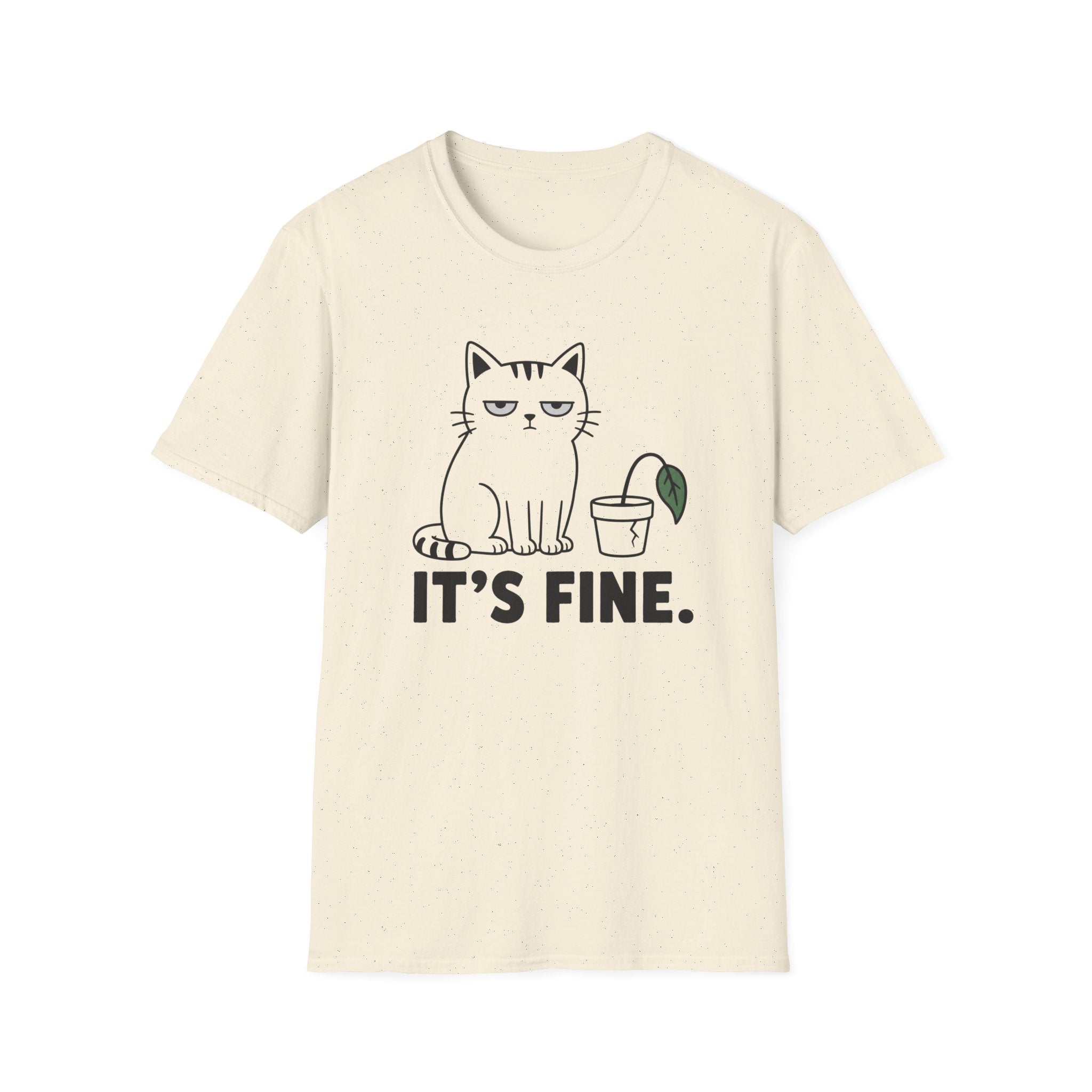 It's Fine. T-Shirt